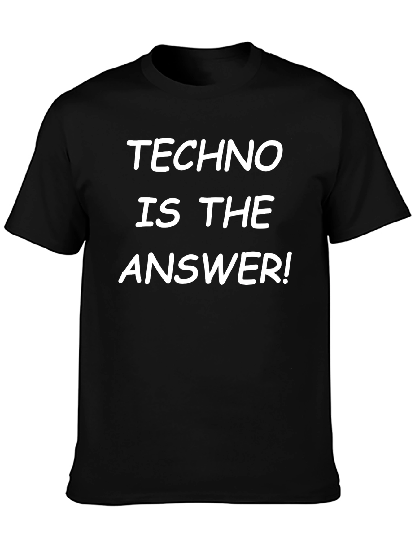 Techno Is The Answer T-Shirt