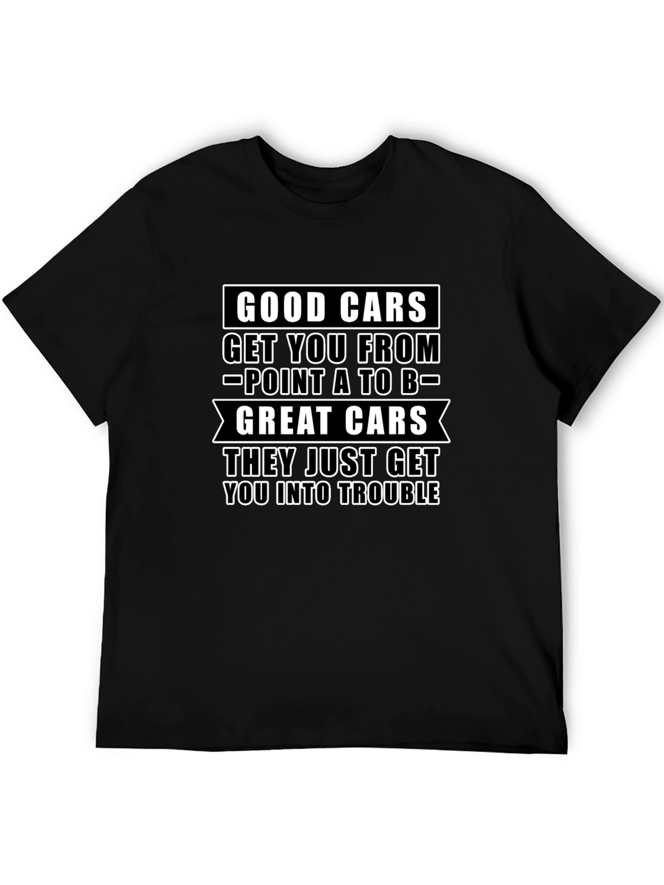 Great Cars Trouble T-Shirt - Black