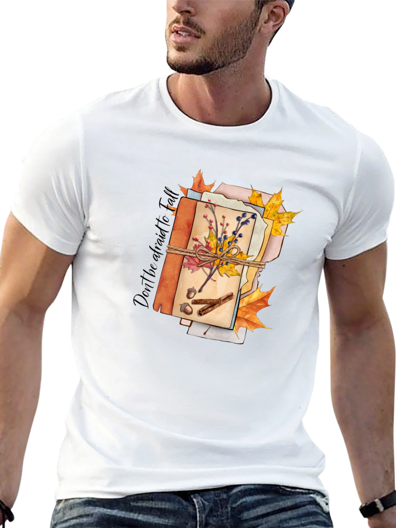 Fall Inspired Graphic T-Shirt: Dont Be Afraid to Fall