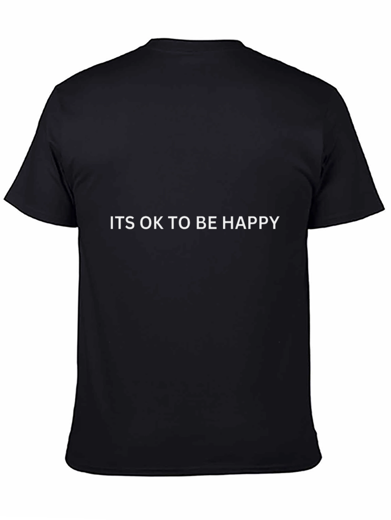 Its OK to Be Happy Graphic Tee