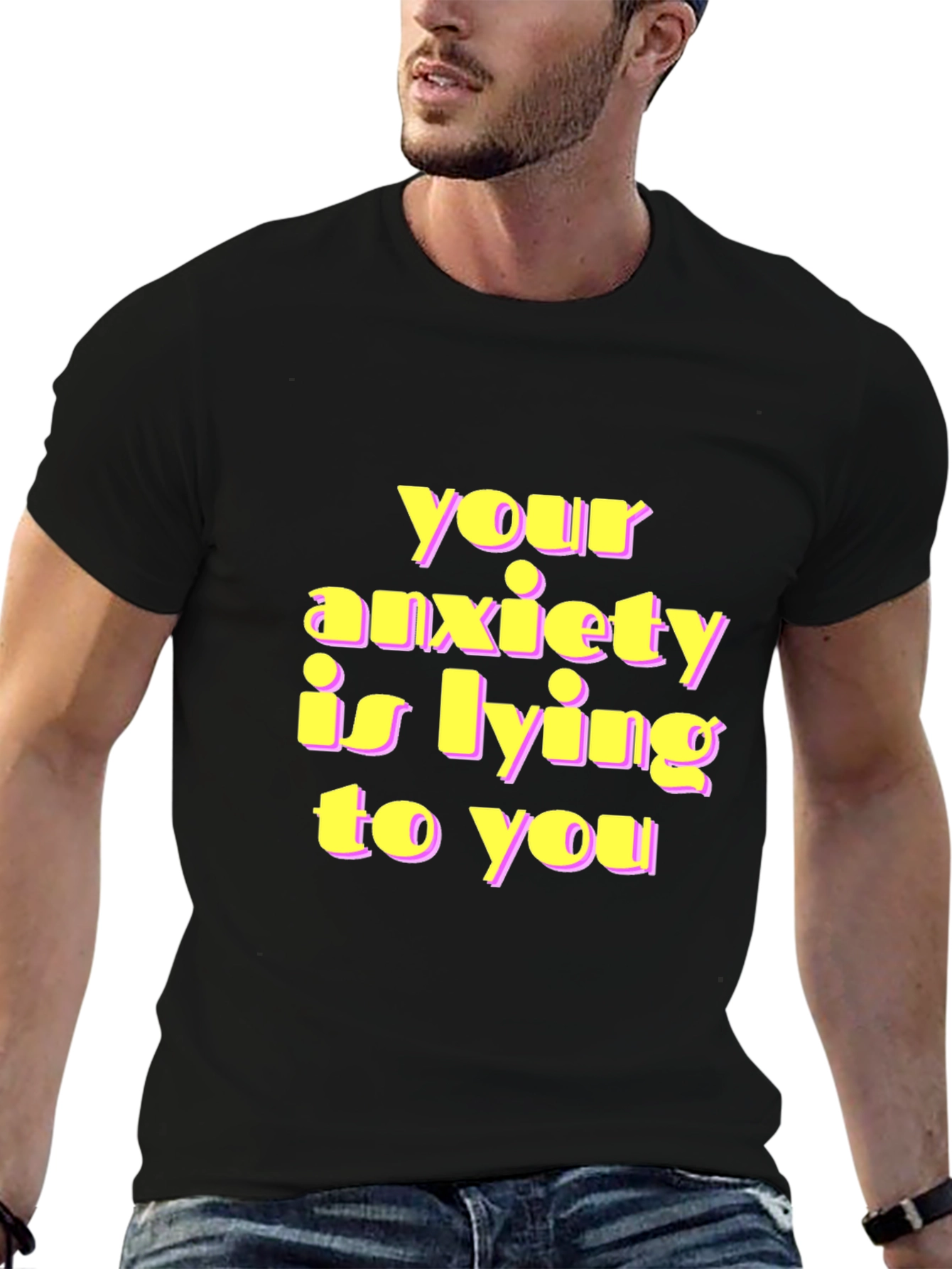 Anxiety Truth T-Shirt - Graphic Print