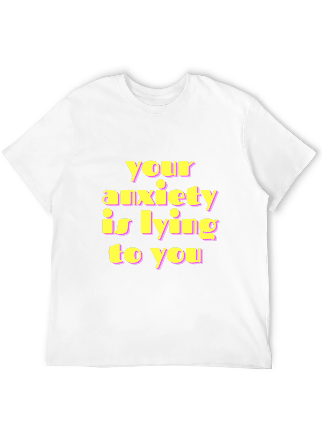 Anxiety Truth T-Shirt - Graphic Print
