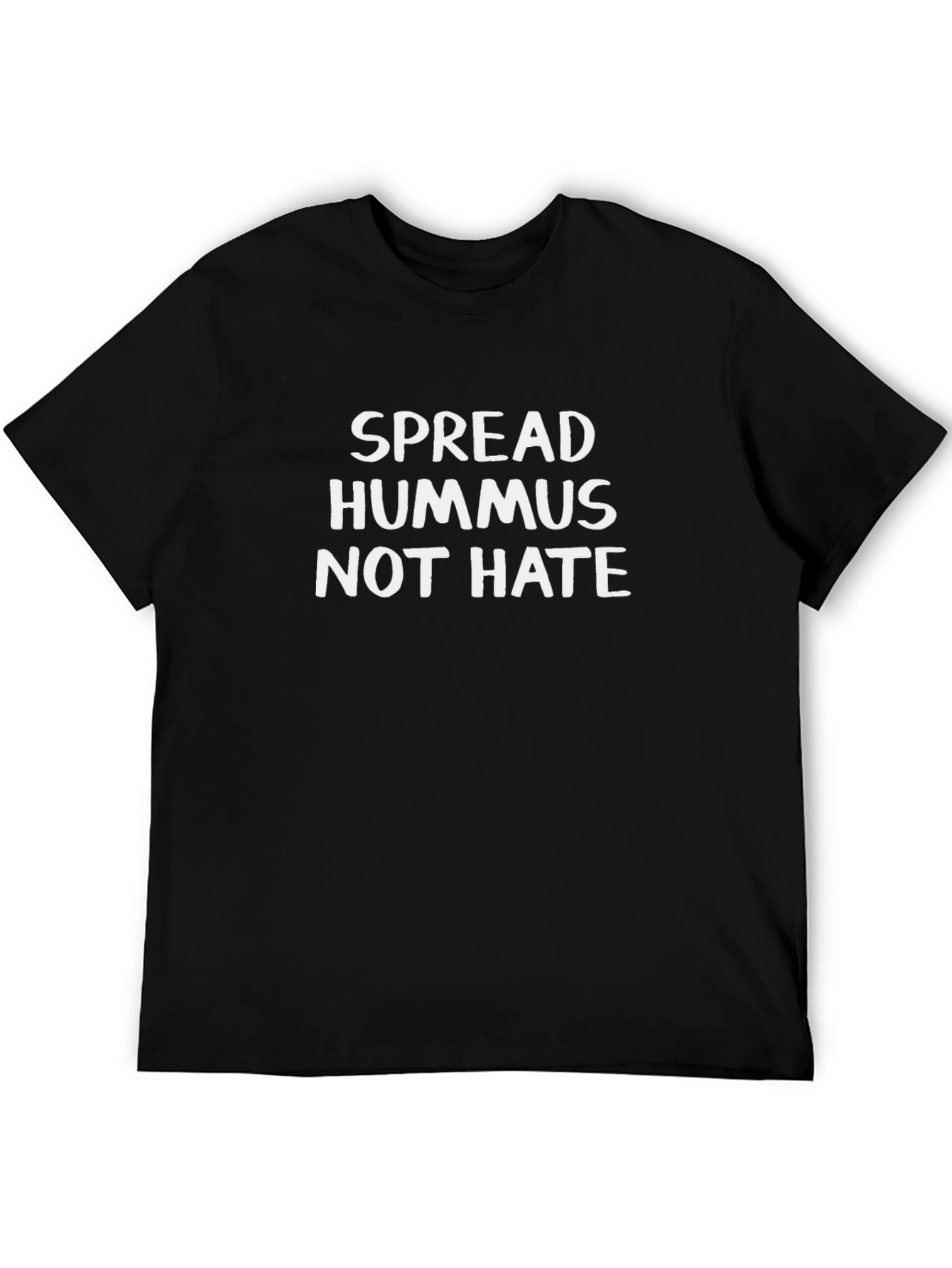 Spread Hummus Not Hate T-Shirt - Black