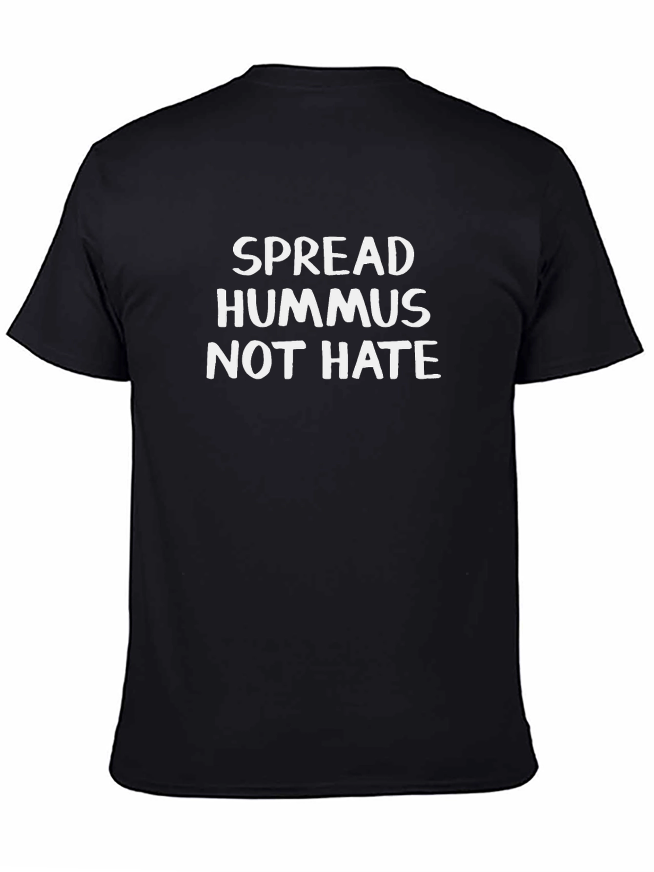 Spread Hummus Not Hate T-Shirt - Black