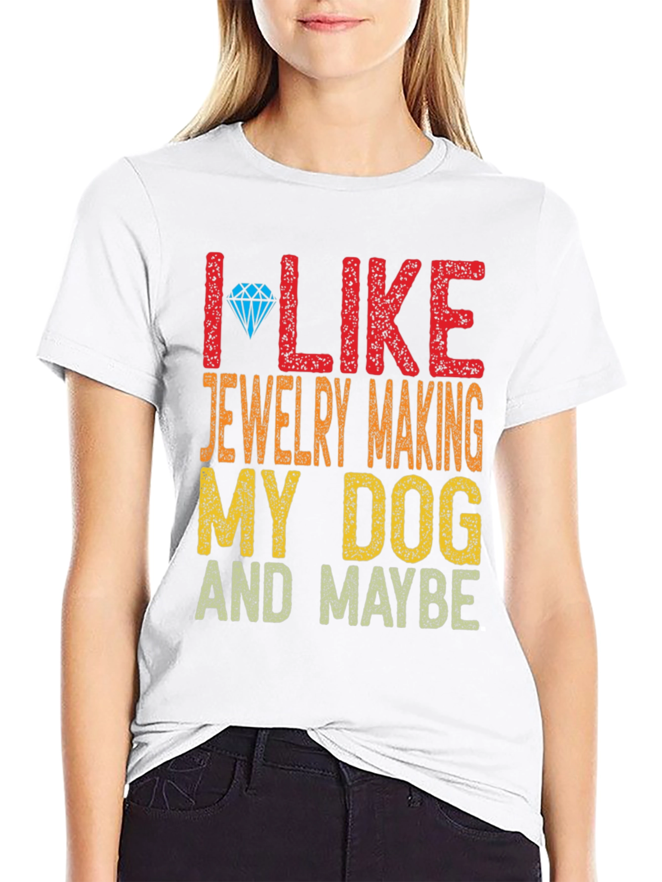 I Like Jewelry Making My Dog and Maybe T-Shirt
