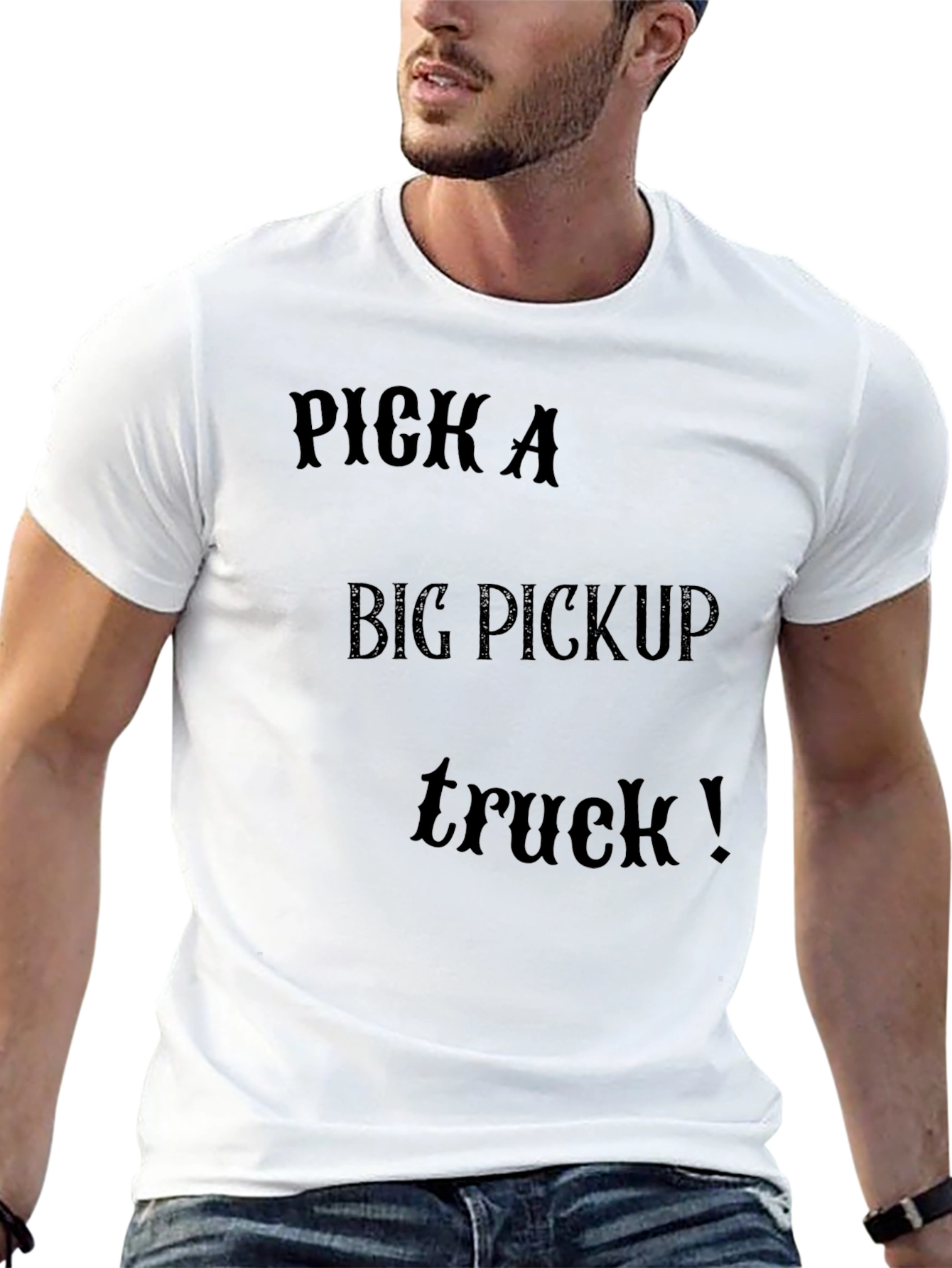 Pick A Big Pickup Truck T-Shirt