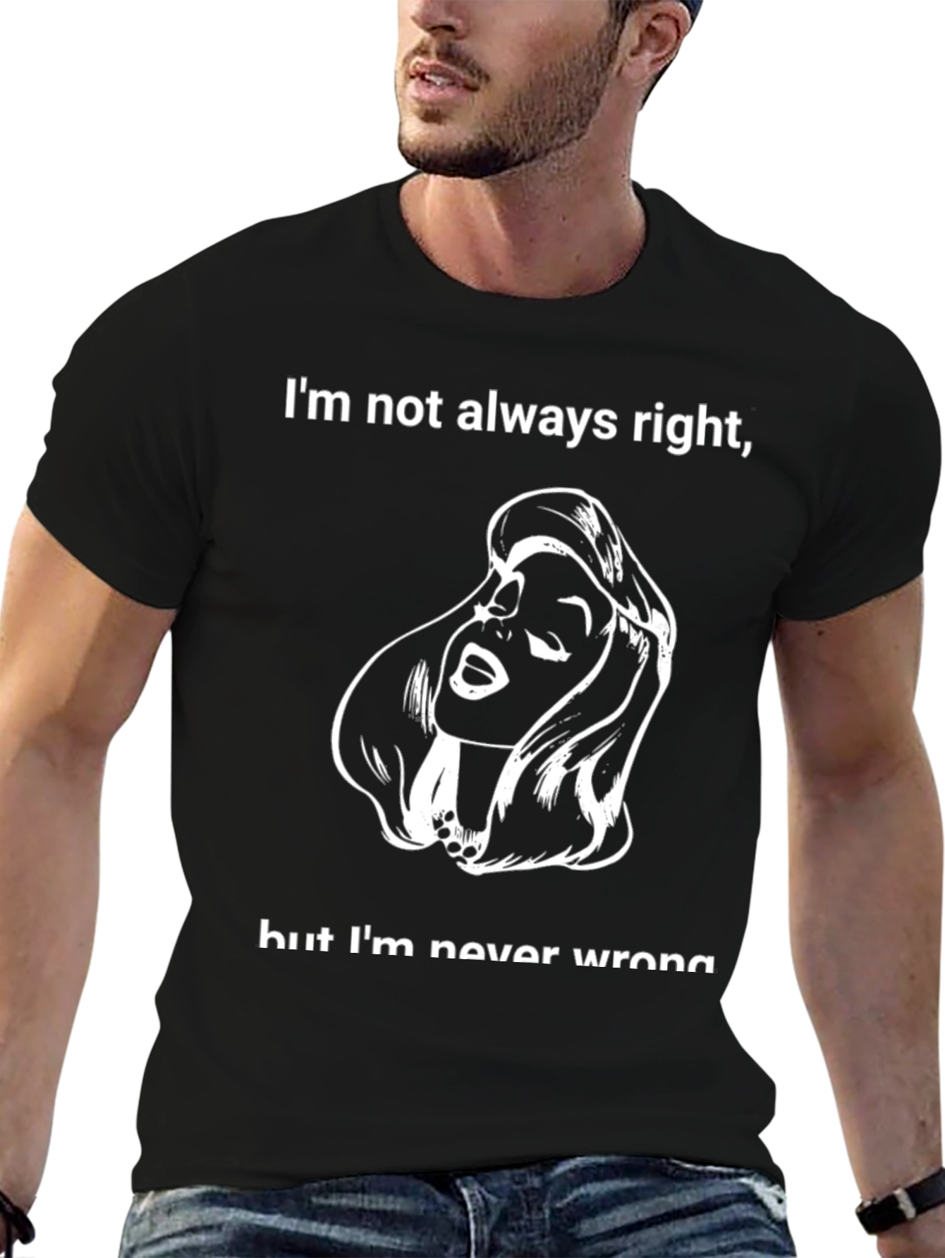 Funny Womens T-Shirt - Im Not Always Right