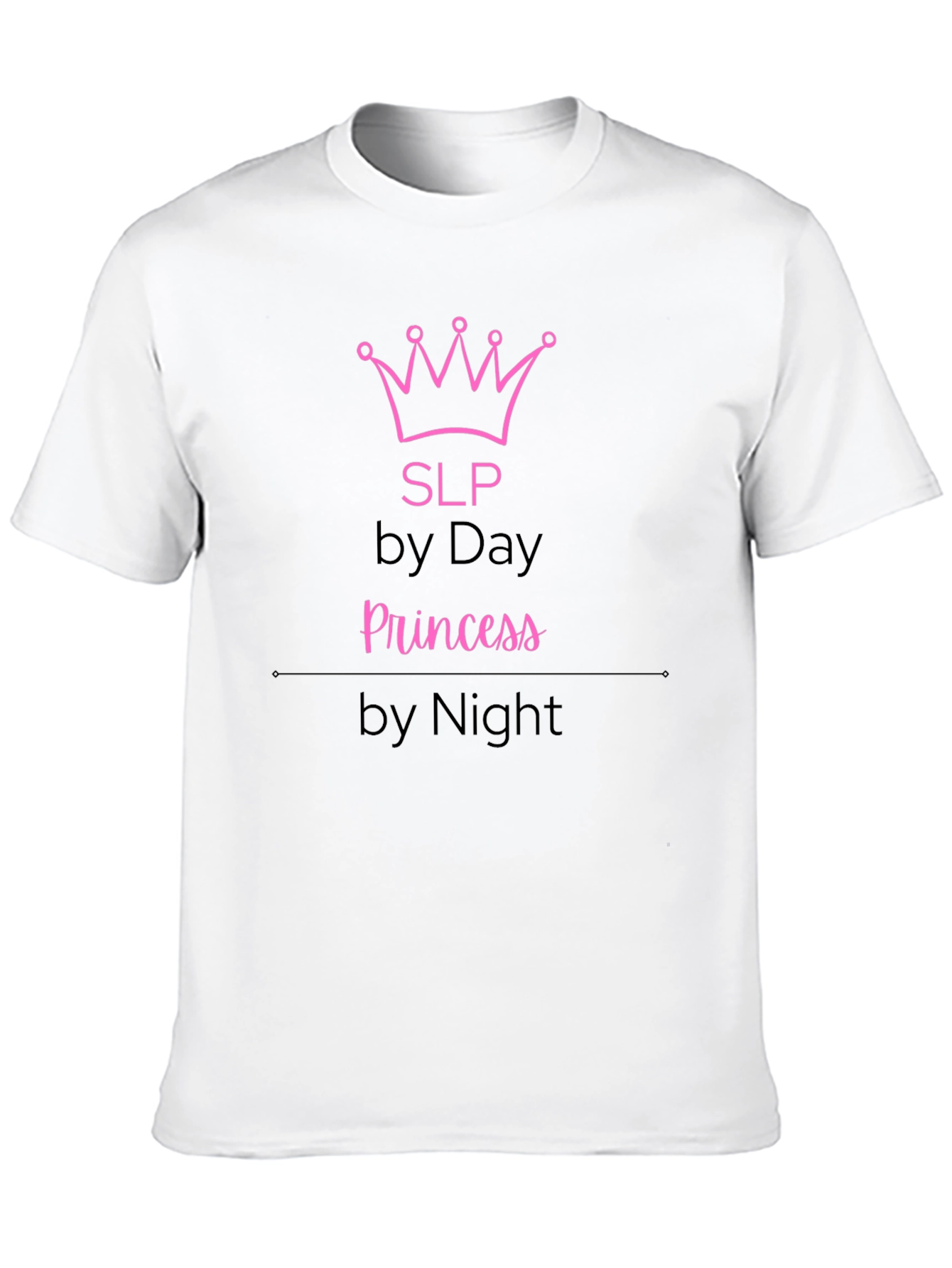 SLP by Day Princess by Night Funny T-Shirt