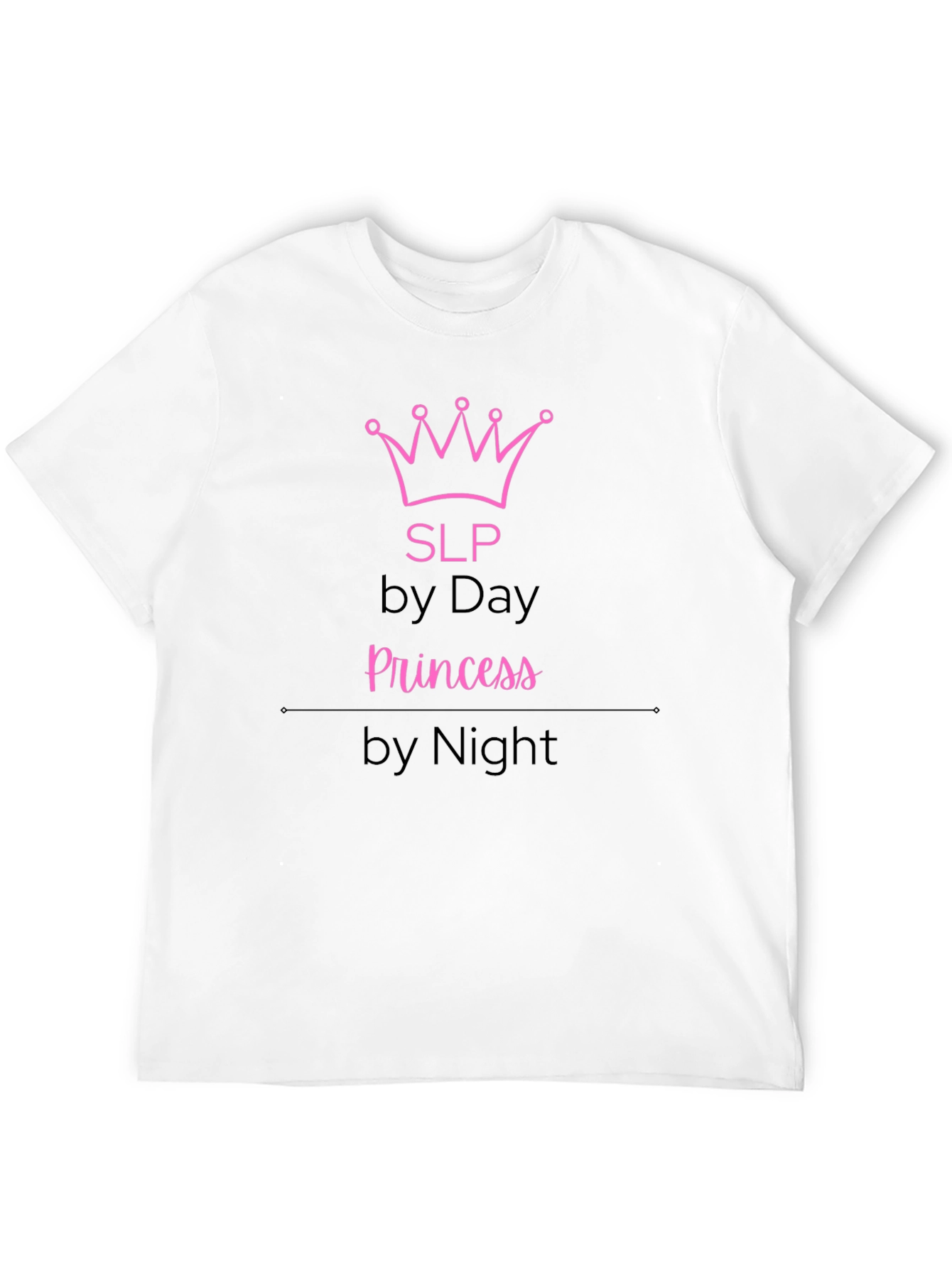 SLP by Day Princess by Night Funny T-Shirt
