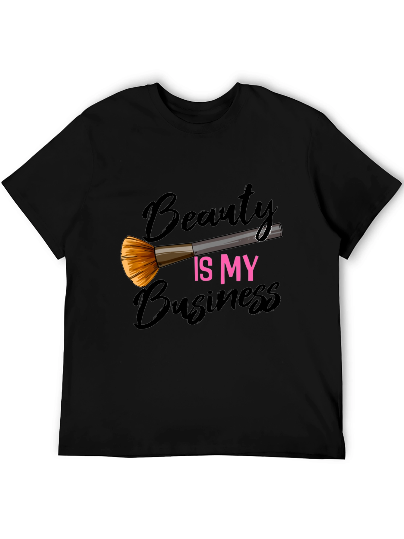 Beauty Is My Business T-Shirt - Makeup Artist Tee