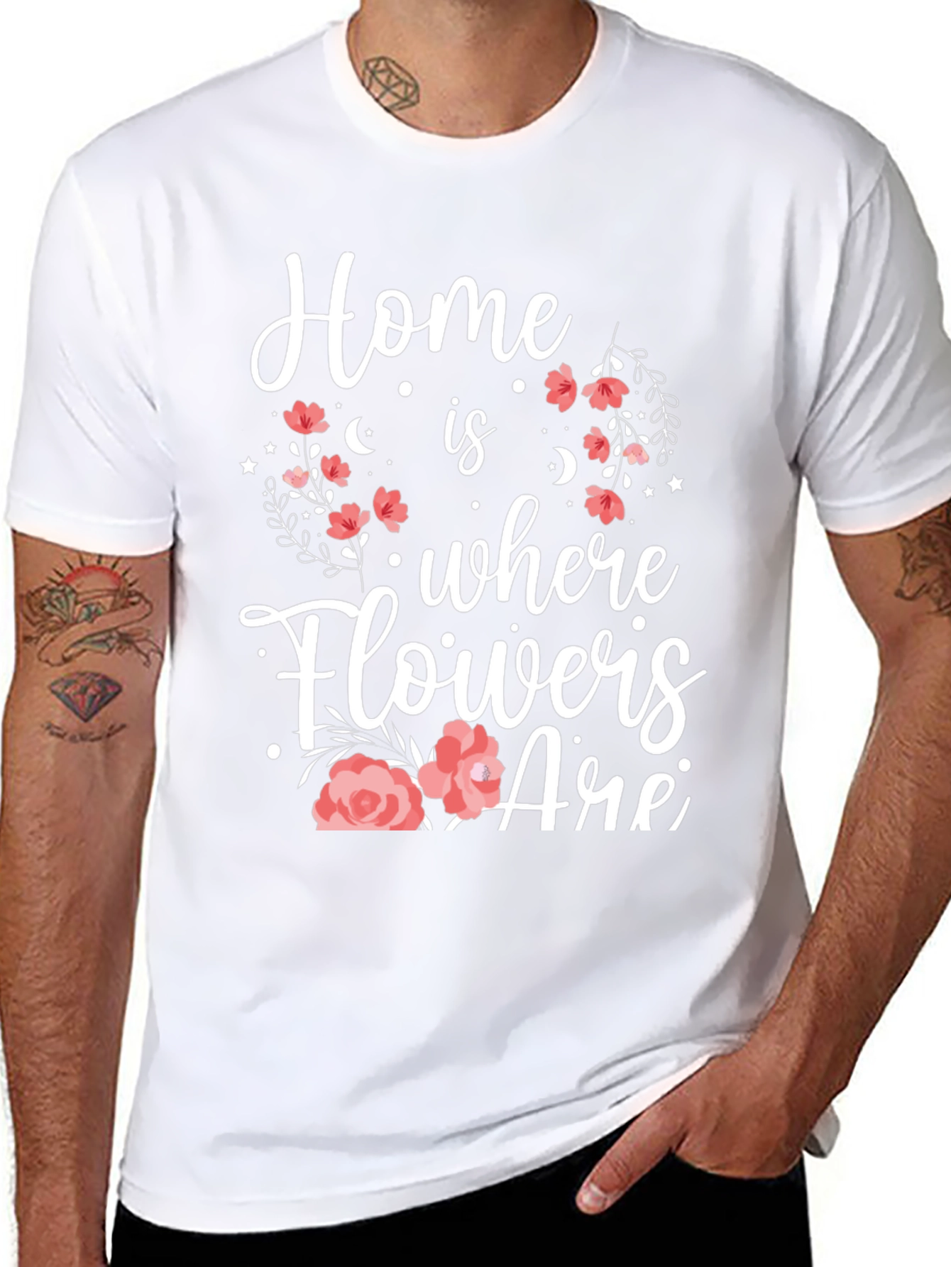 Floral Home Is Where Flowers Are Graphic Tee