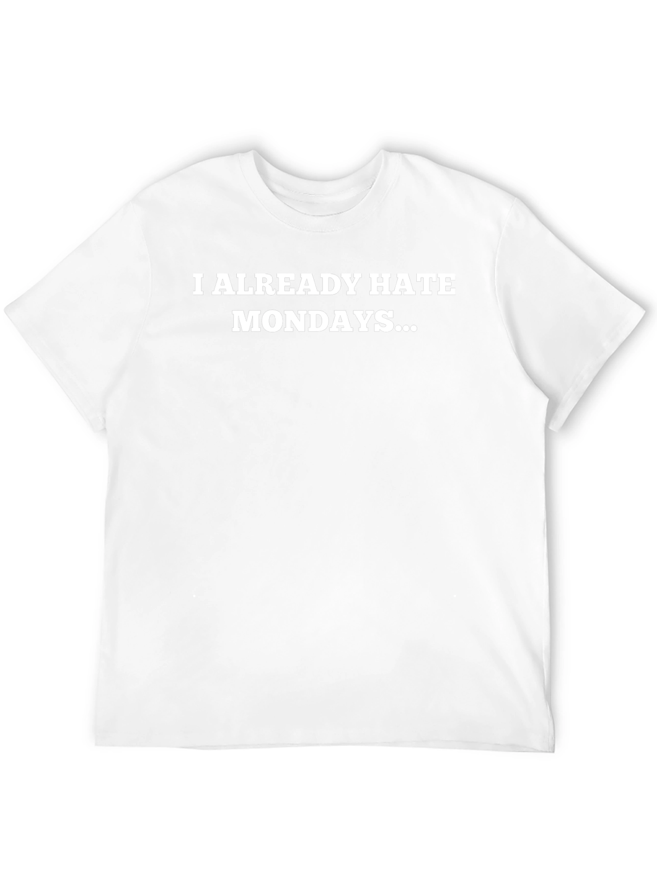 I Already Hate Mondays T-Shirt - Mens Black Tee