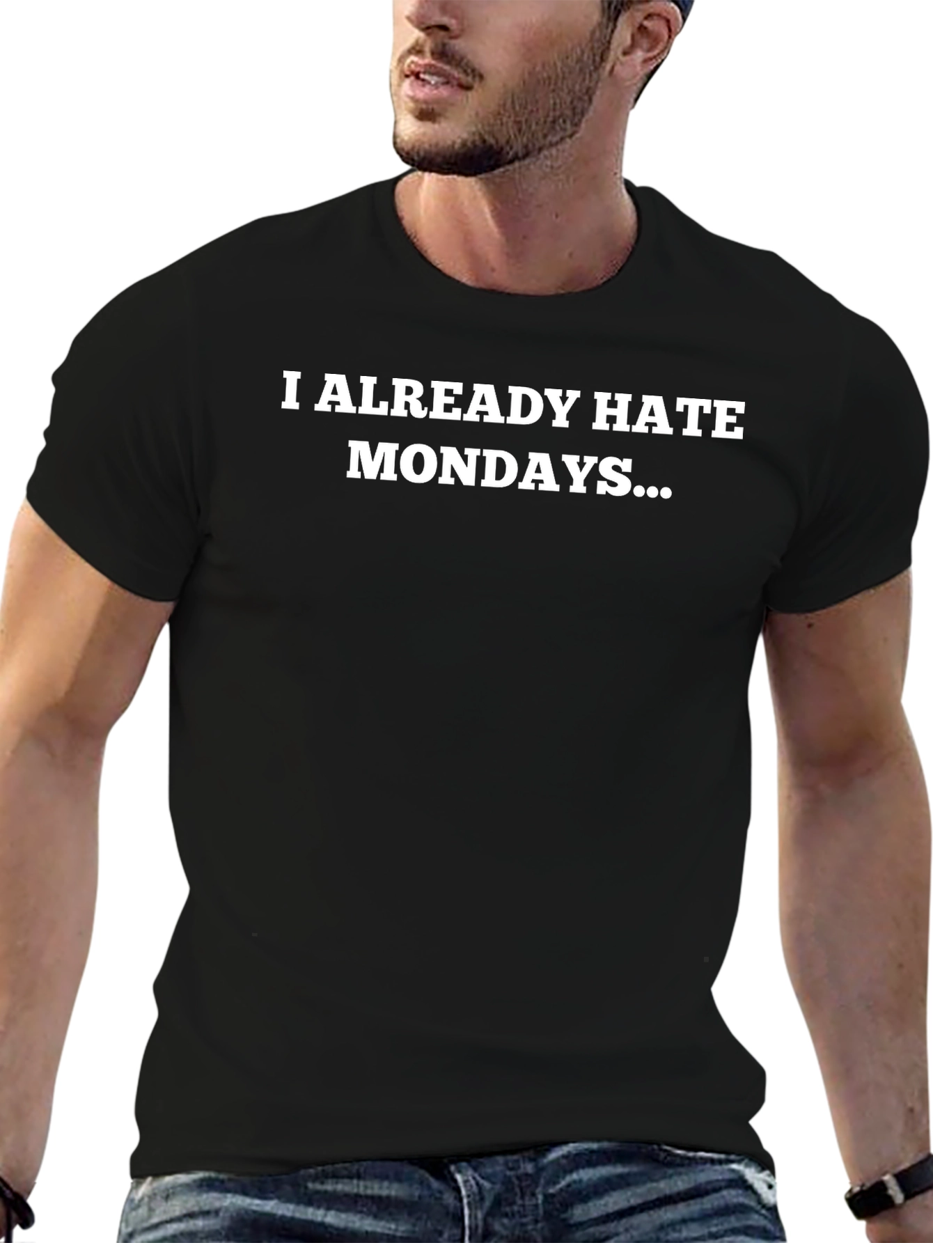 I Already Hate Mondays T-Shirt - Mens Black Tee