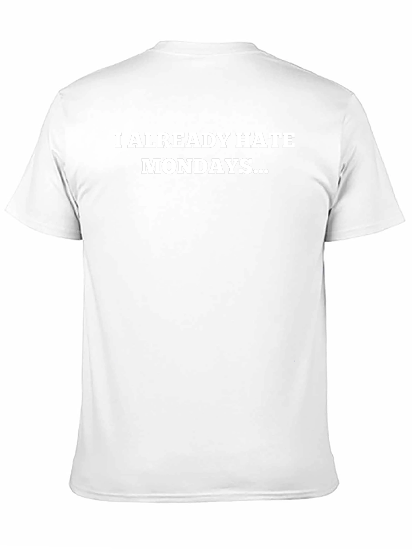 I Already Hate Mondays T-Shirt - Mens Black Tee