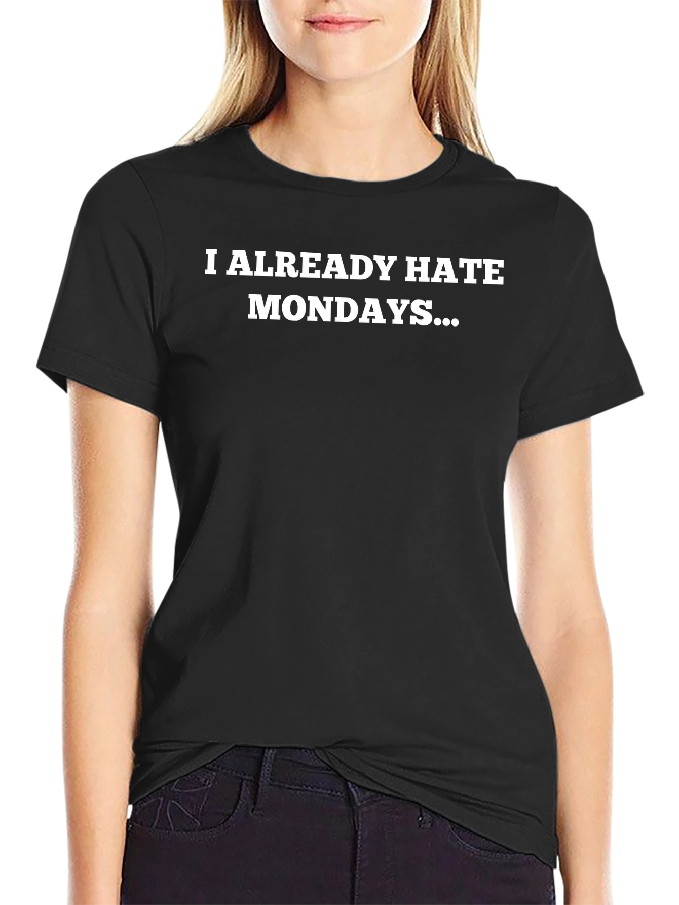 I Already Hate Mondays T-Shirt - Mens Black Tee
