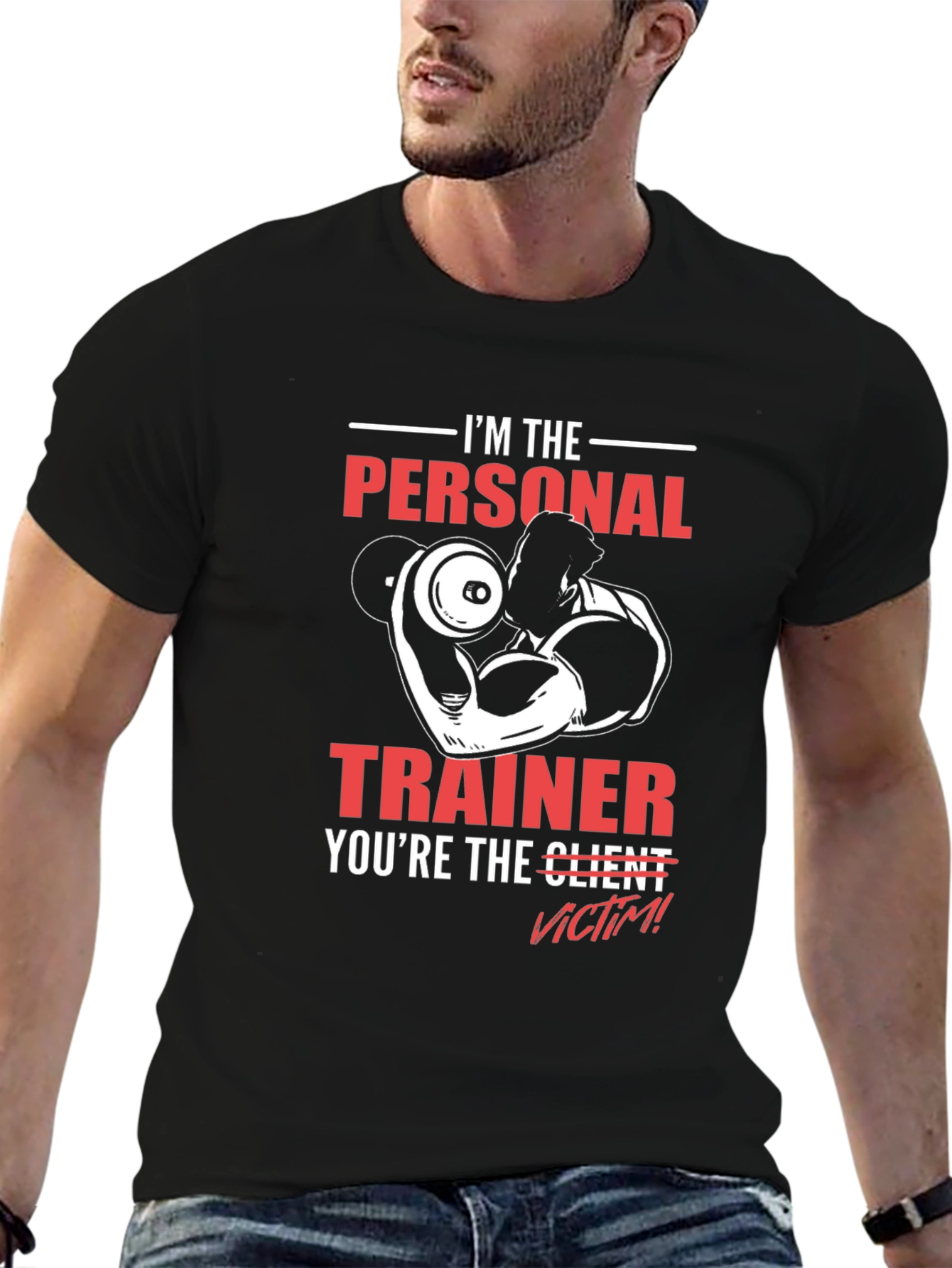 Im the Personal Trainer Funny Gym T-Shirt