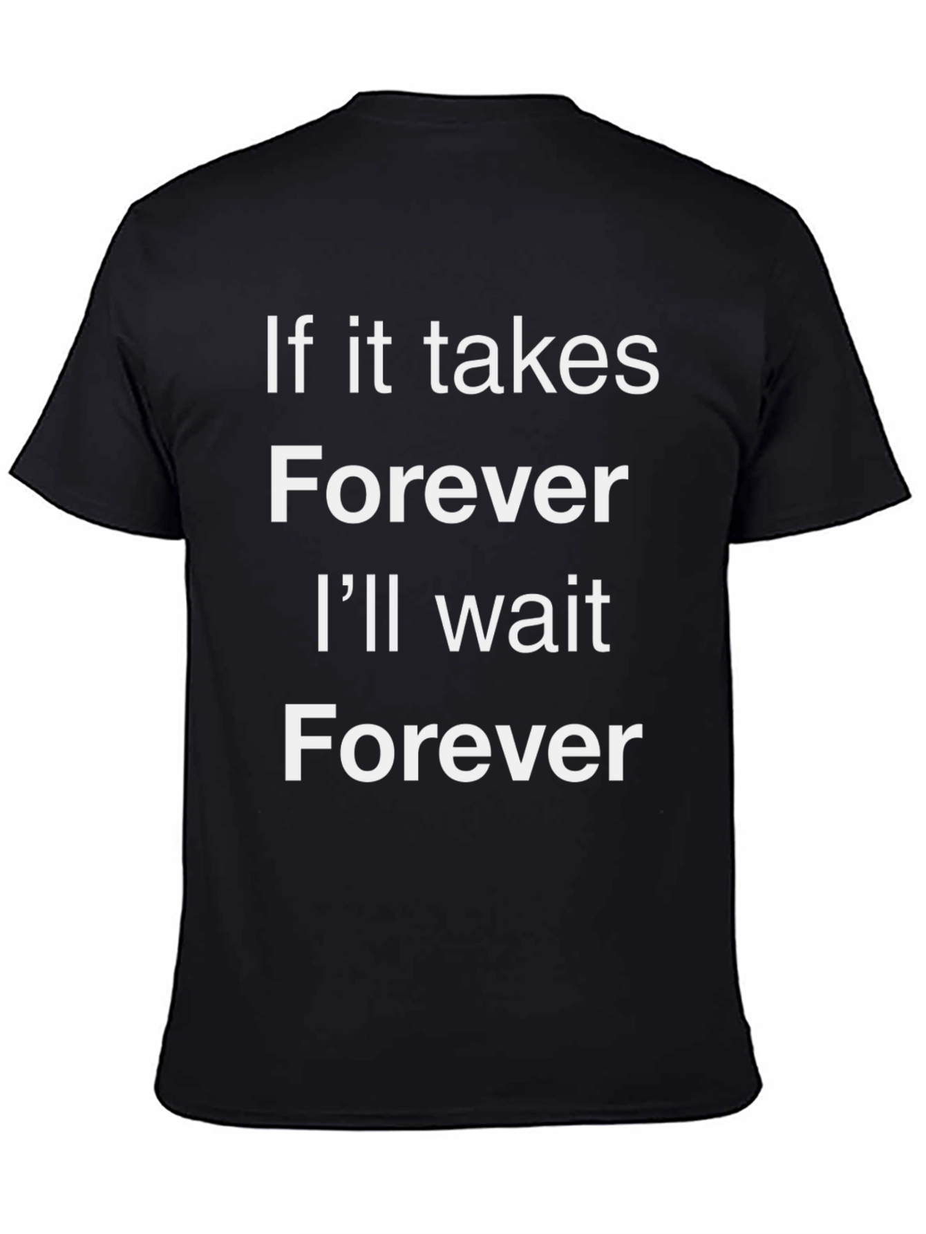 Forever Wait Graphic Tee - Black Cotton T-Shirt