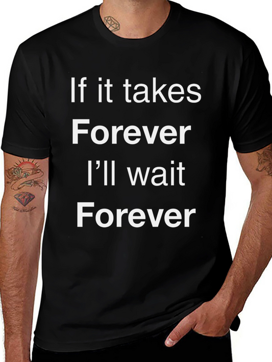Forever Wait Graphic Tee - Black Cotton T-Shirt