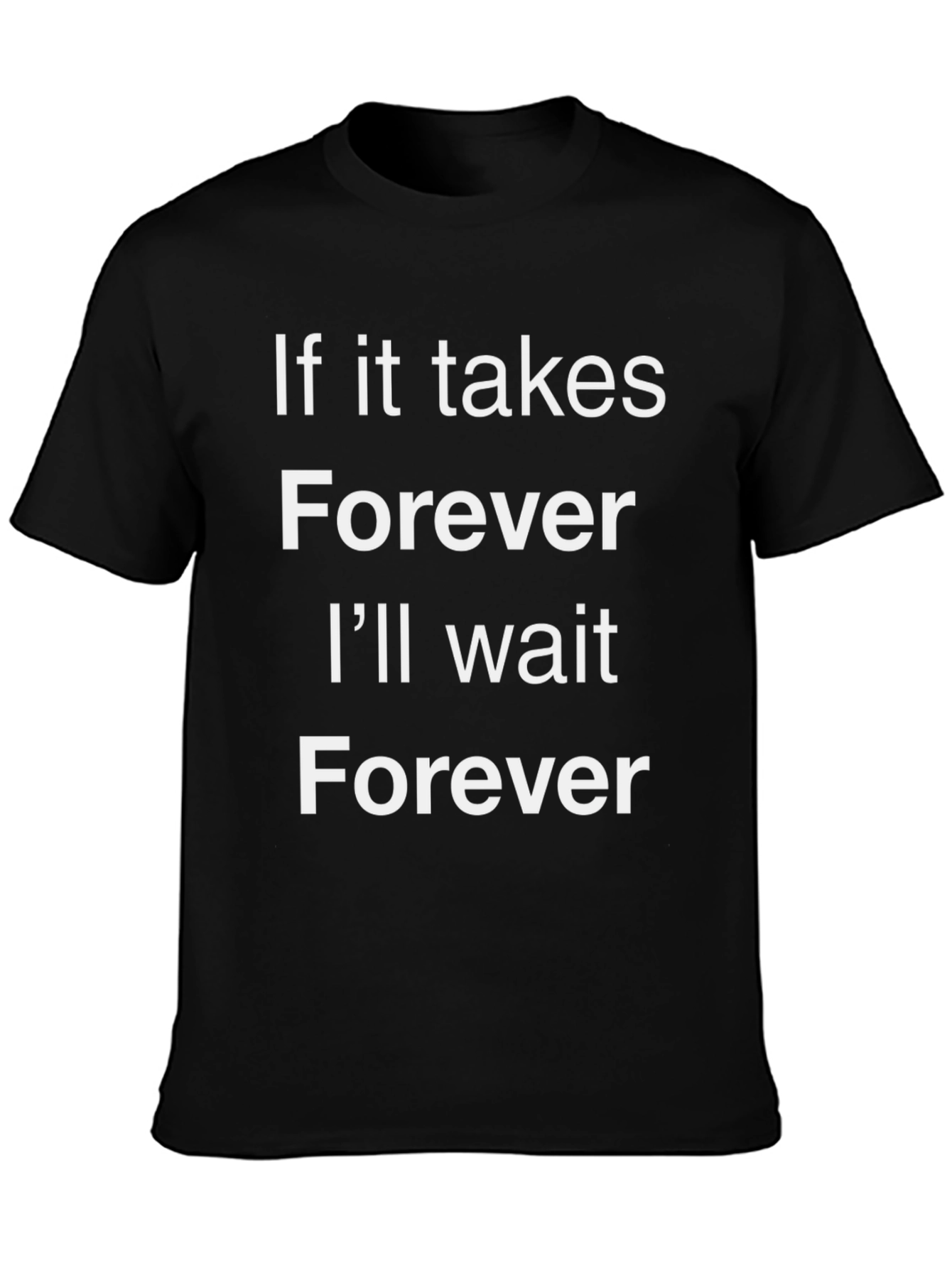 Forever Wait Graphic Tee - Black Cotton T-Shirt