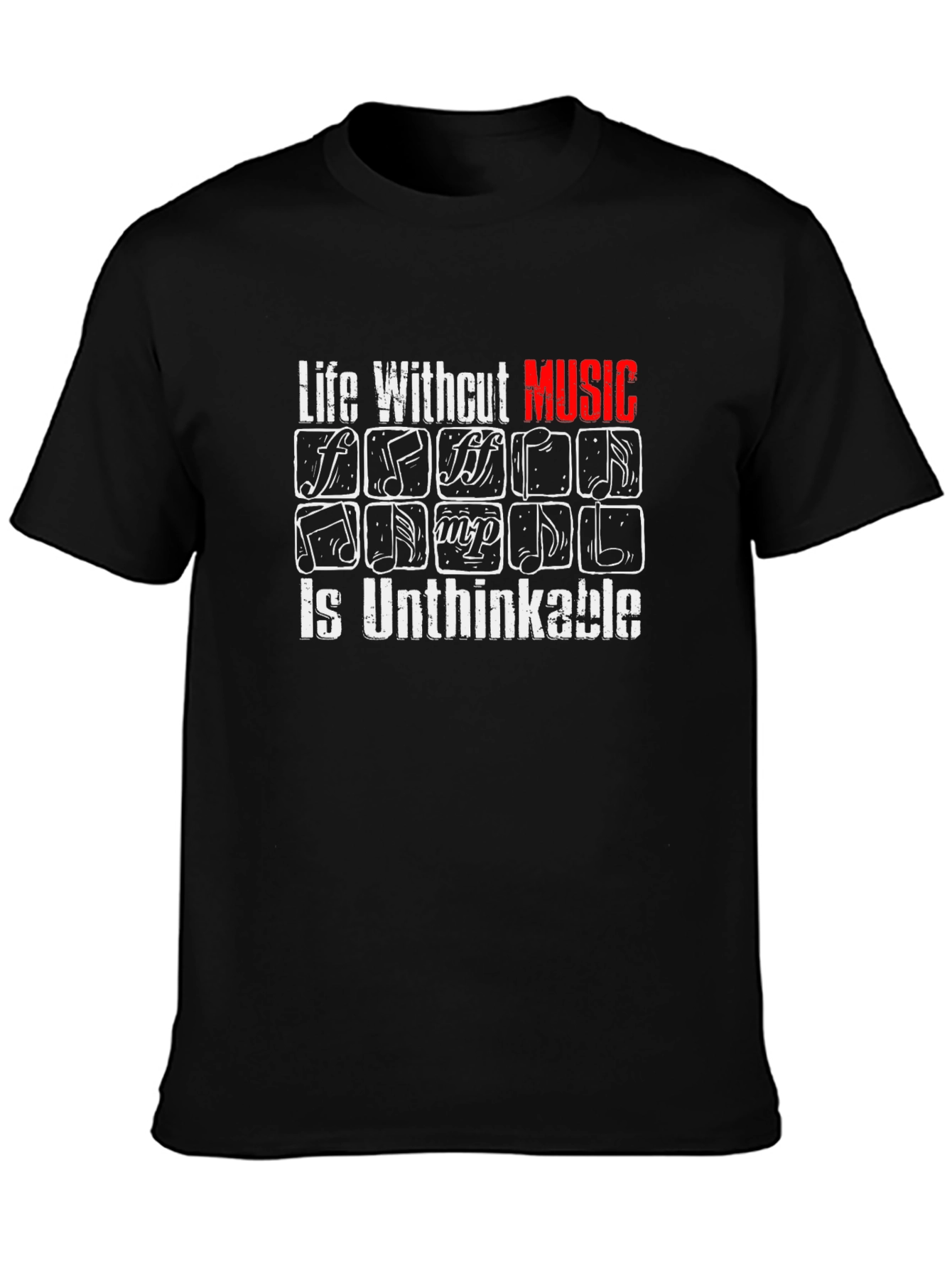 Life Without Music is Unthinkable Graphic Tee