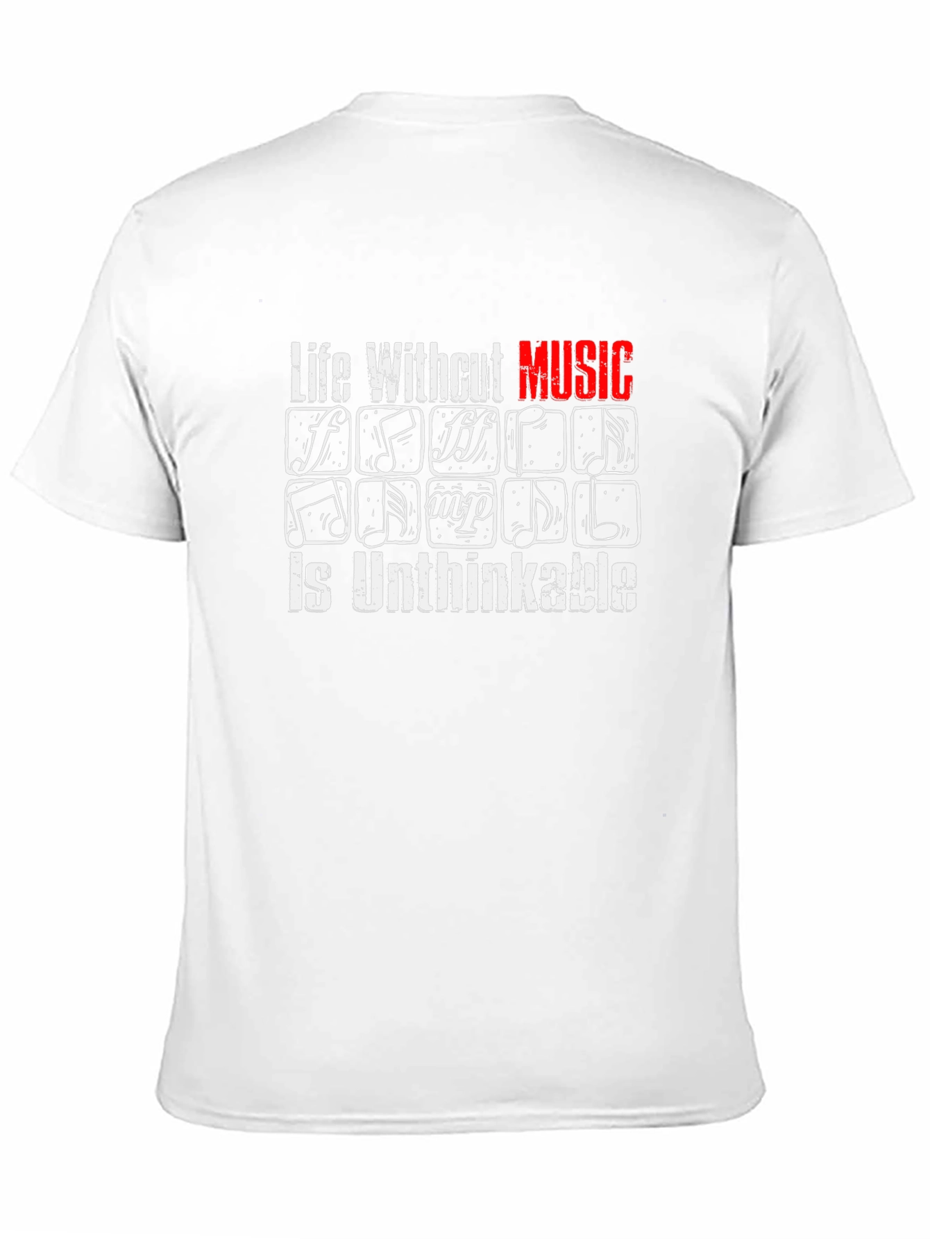 Life Without Music is Unthinkable Graphic Tee