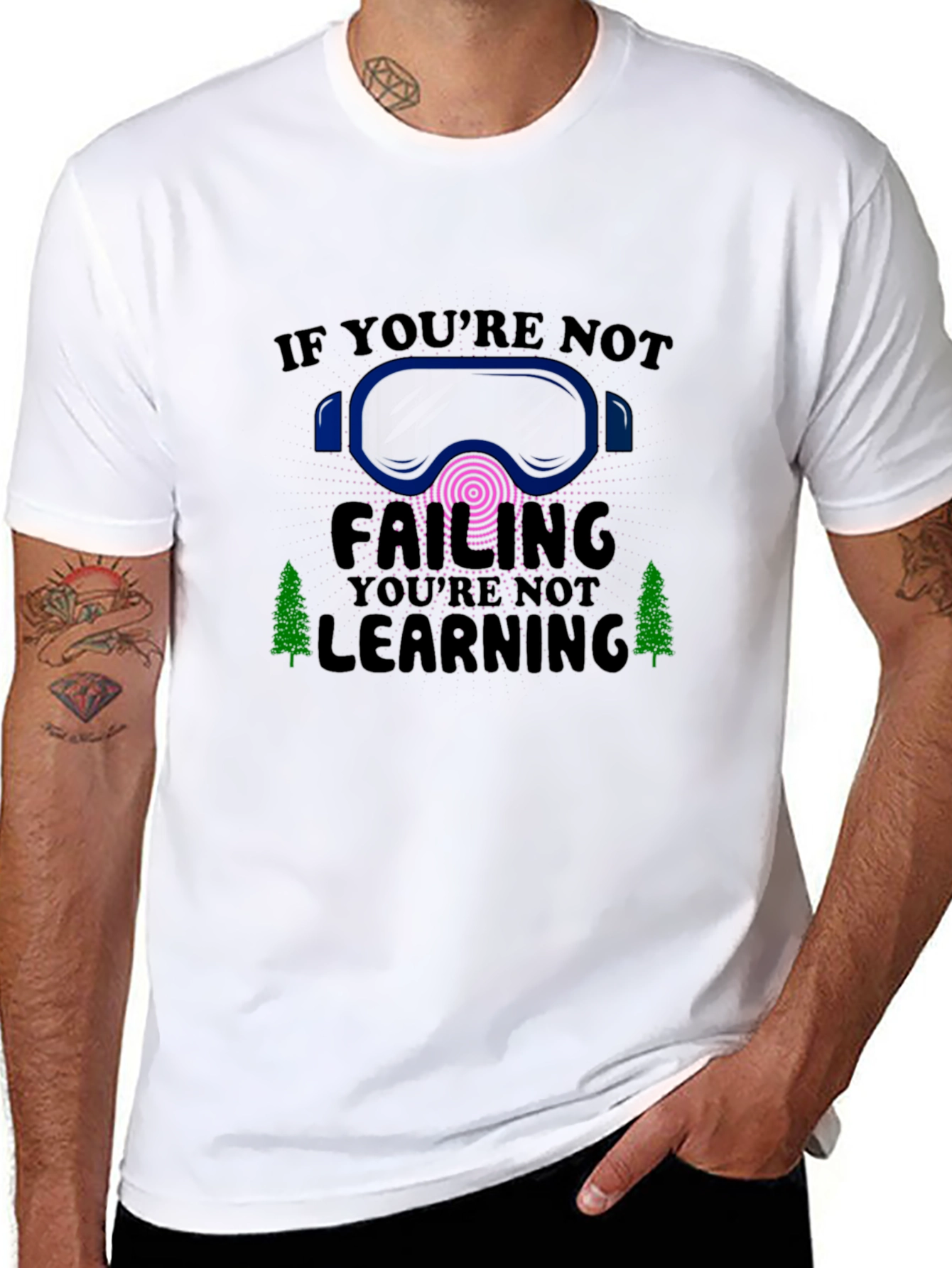 If Youre Not Failing Youre Not Learning Tee