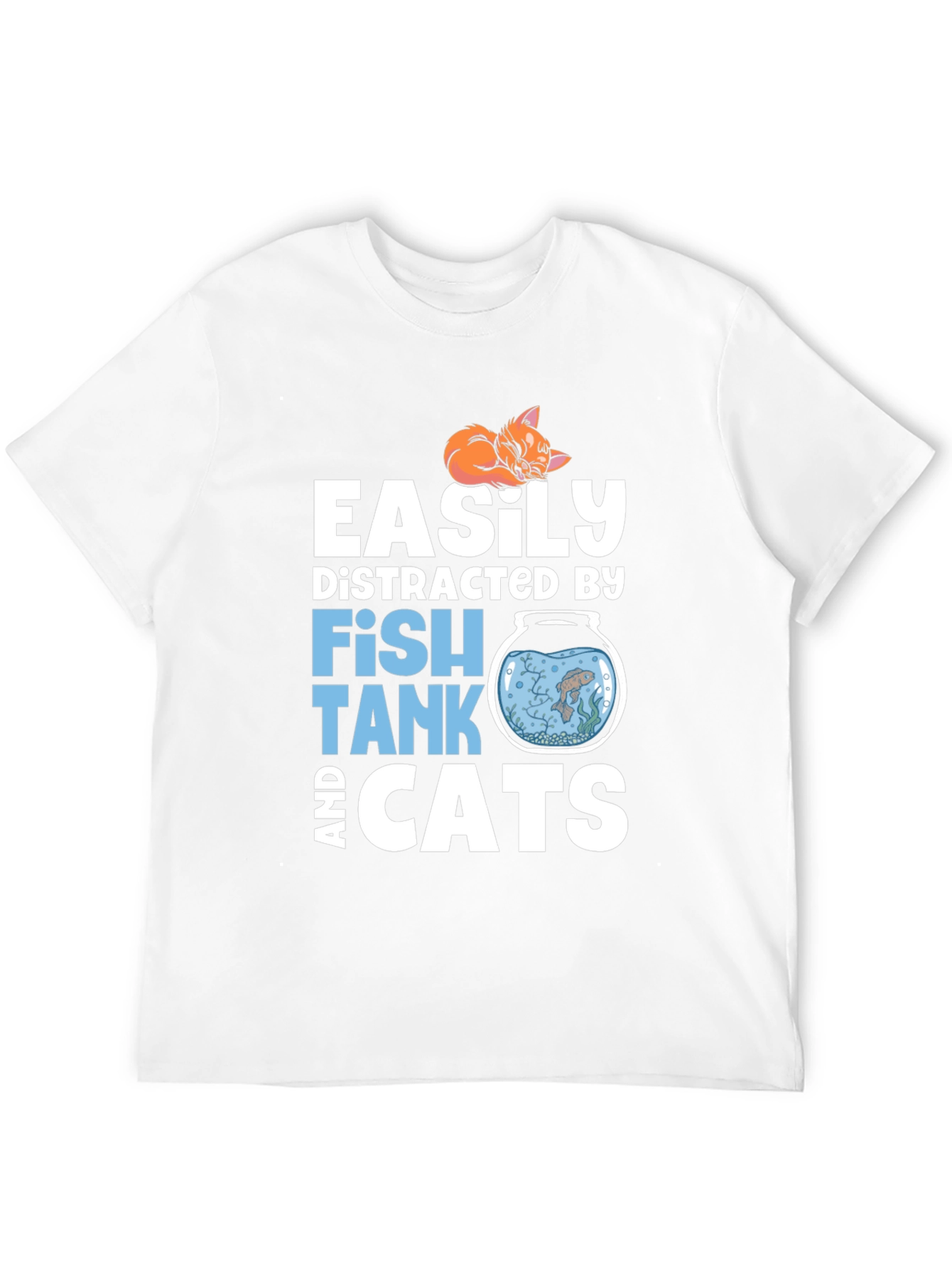 Easily Distracted Fish Tank and Cats T-Shirt