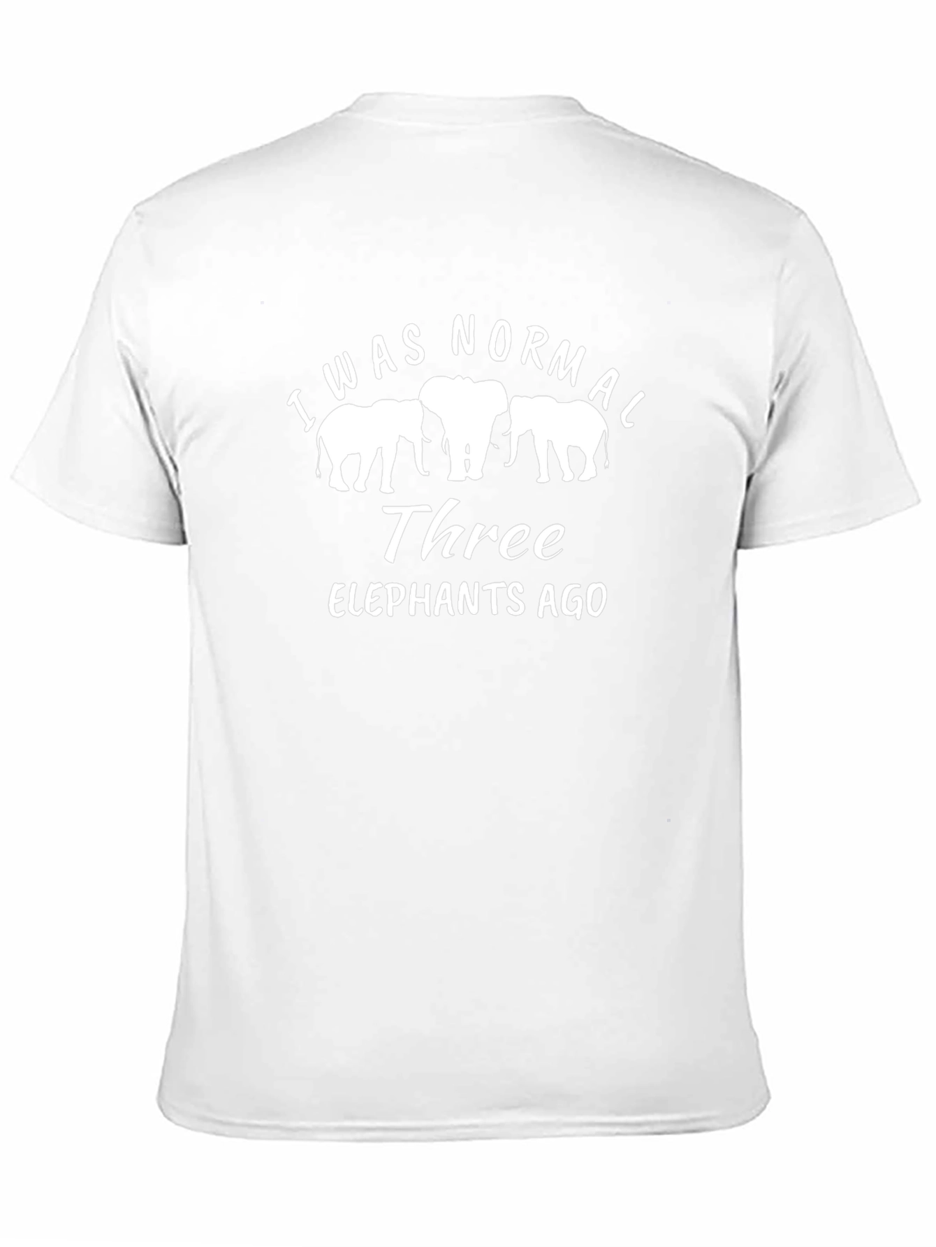 I Was Normal Three Elephants Ago Black T-Shirt