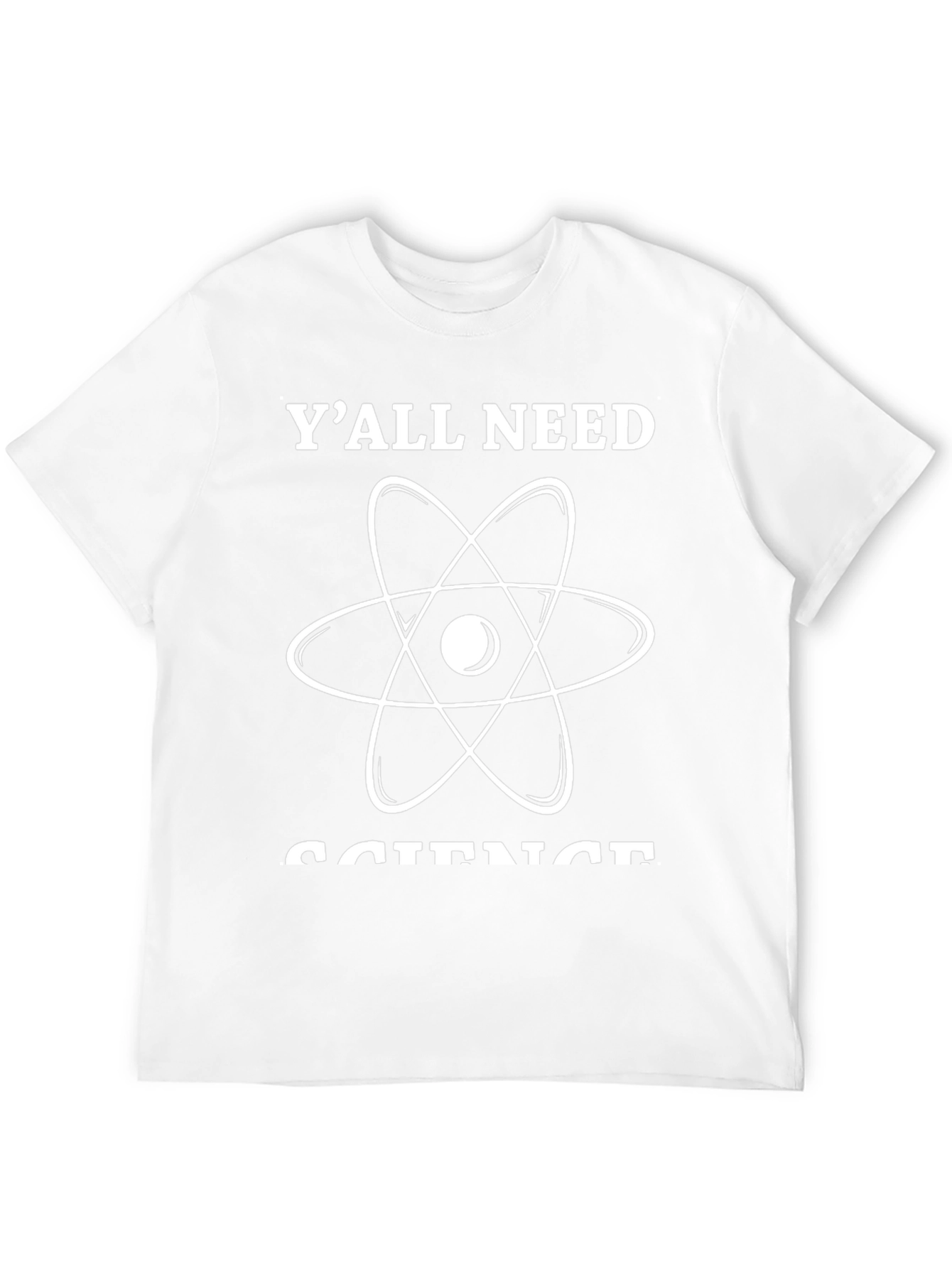 Science T-Shirt - Yall Need Science