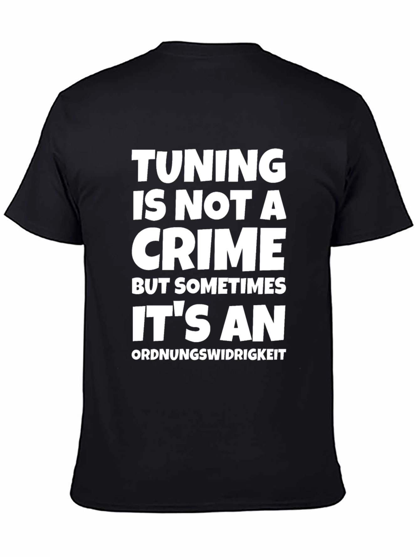 Tuning Is Not A Crime T-Shirt