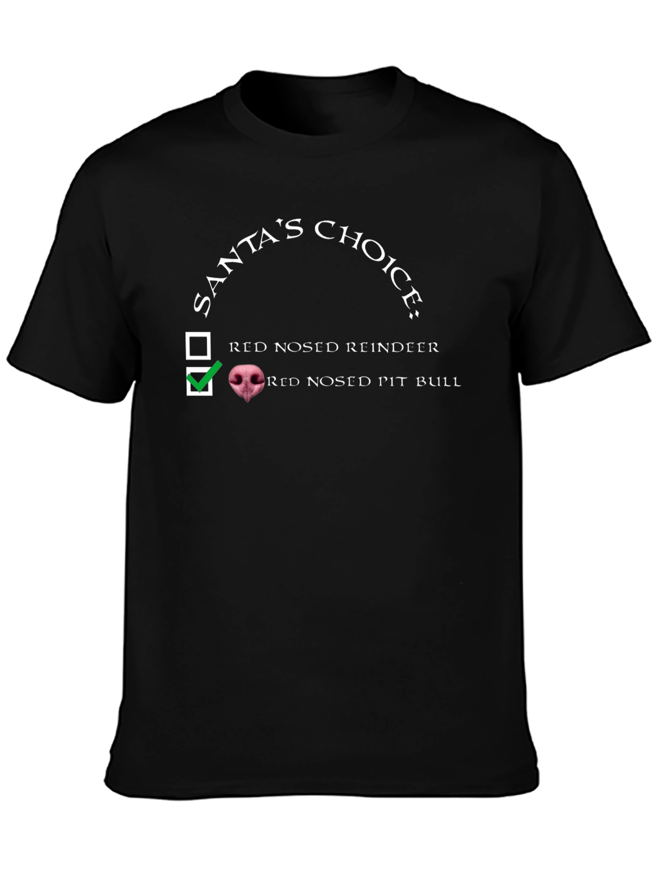 Santas Choice Pit Bull T-Shirt