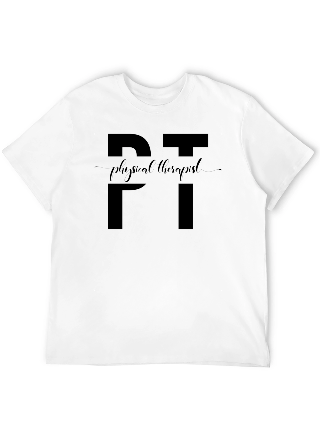 Physical Therapist PT T-Shirt - Stylish & Comfortable