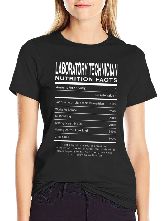 Laboratory Technician Nutrition Facts Novelty T-Shirt
