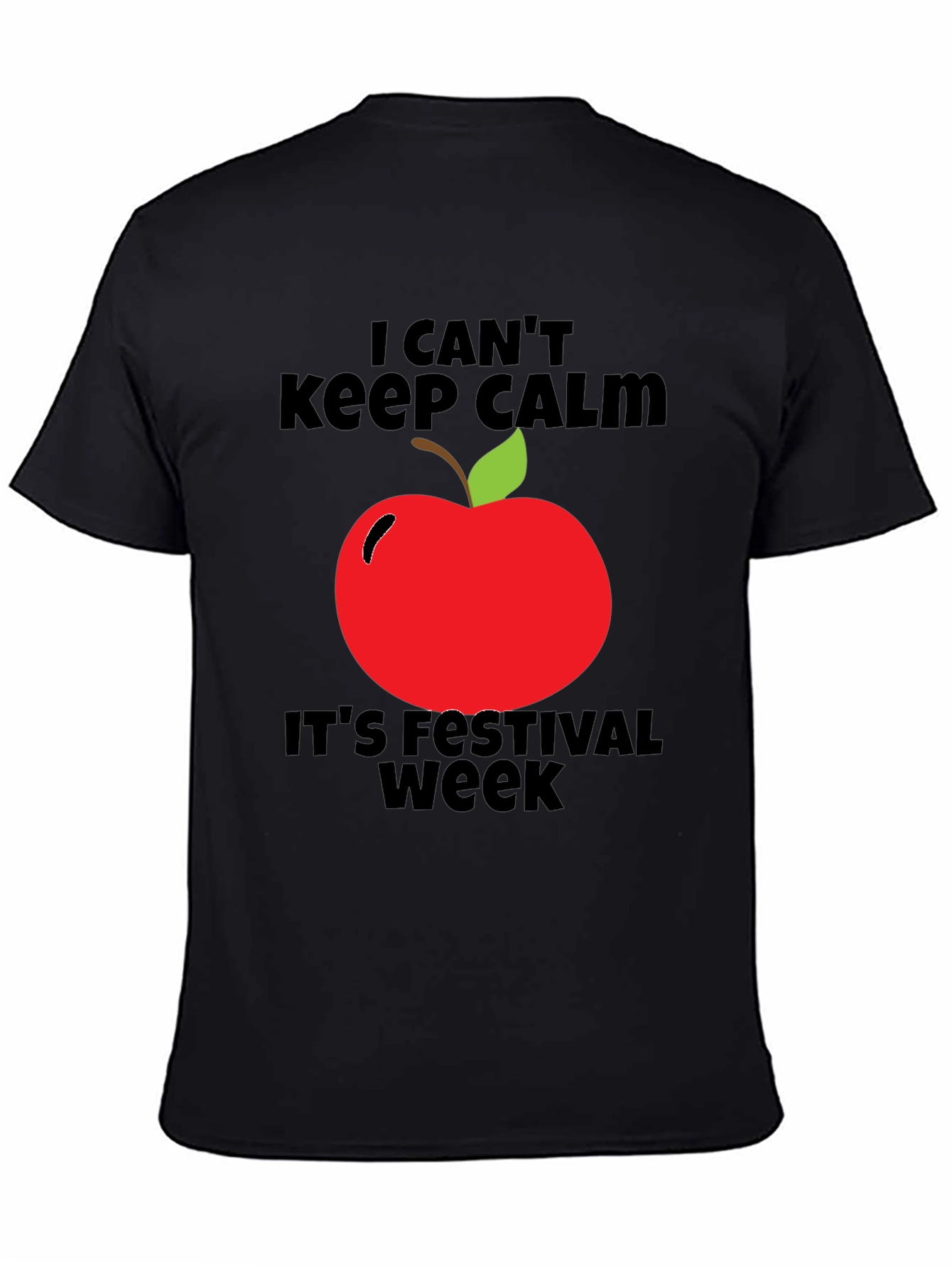 Festival Week T-Shirt - I Cant Keep Calm