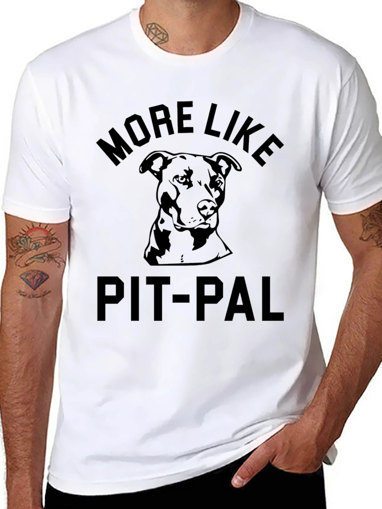 More Like Pit-Pal T-Shirt - Dog Lover Tee
