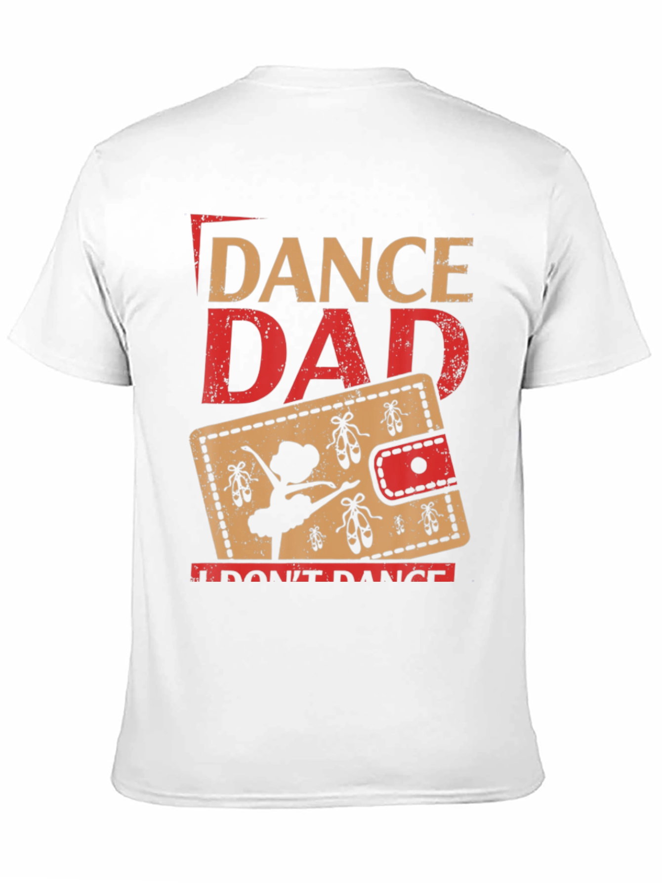 Dance Dad Graphic Tee - Ballet Parent T-Shirt