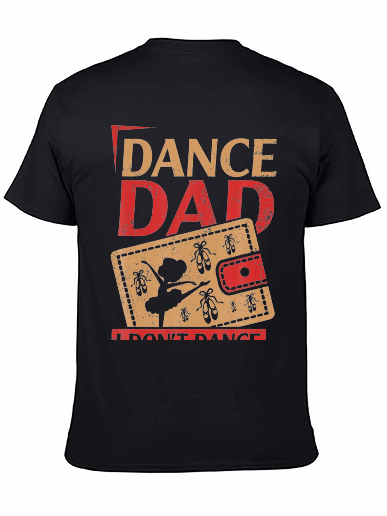 Dance Dad Graphic Tee - Ballet Parent T-Shirt