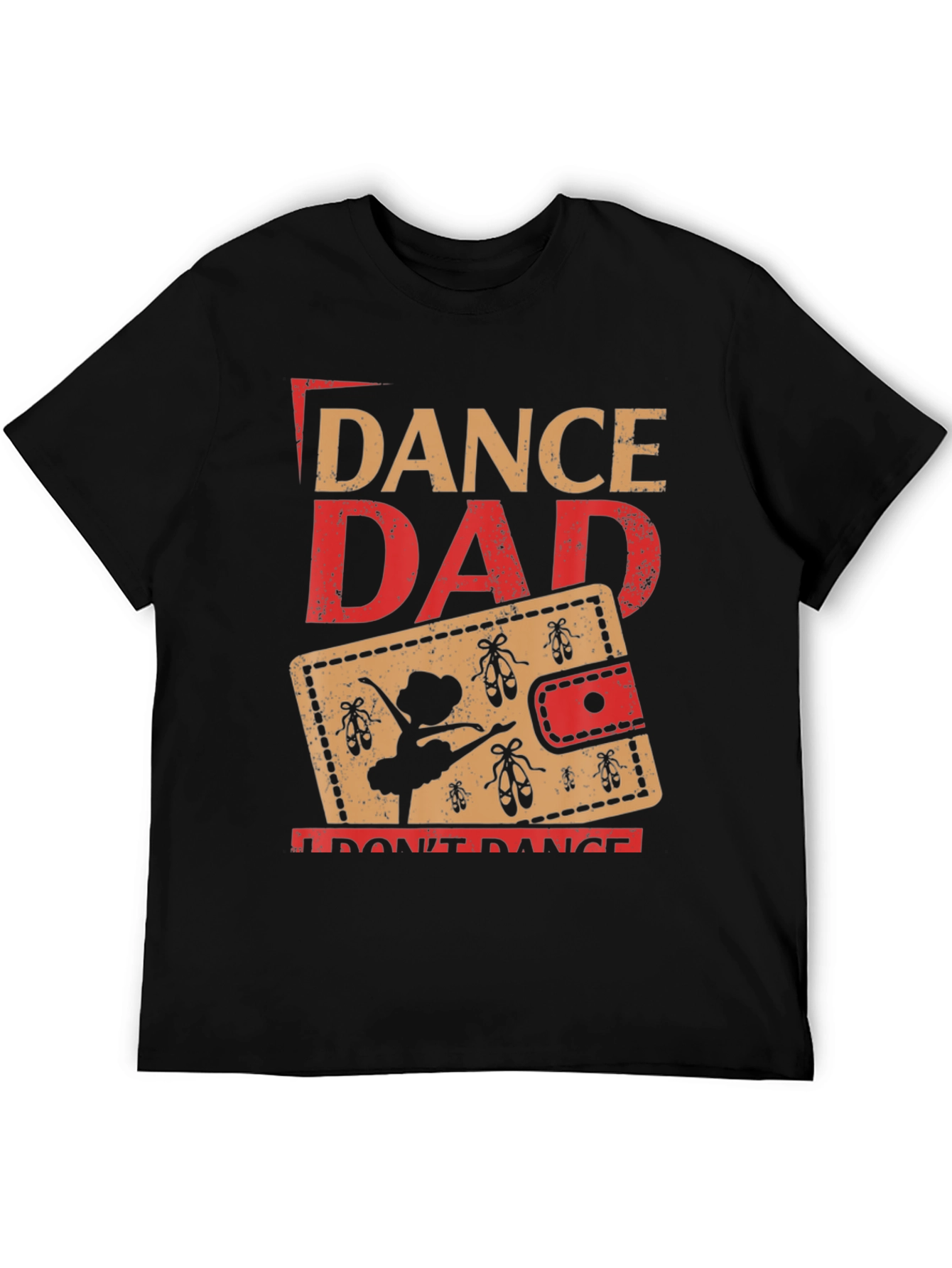 Dance Dad Graphic Tee - Ballet Parent T-Shirt