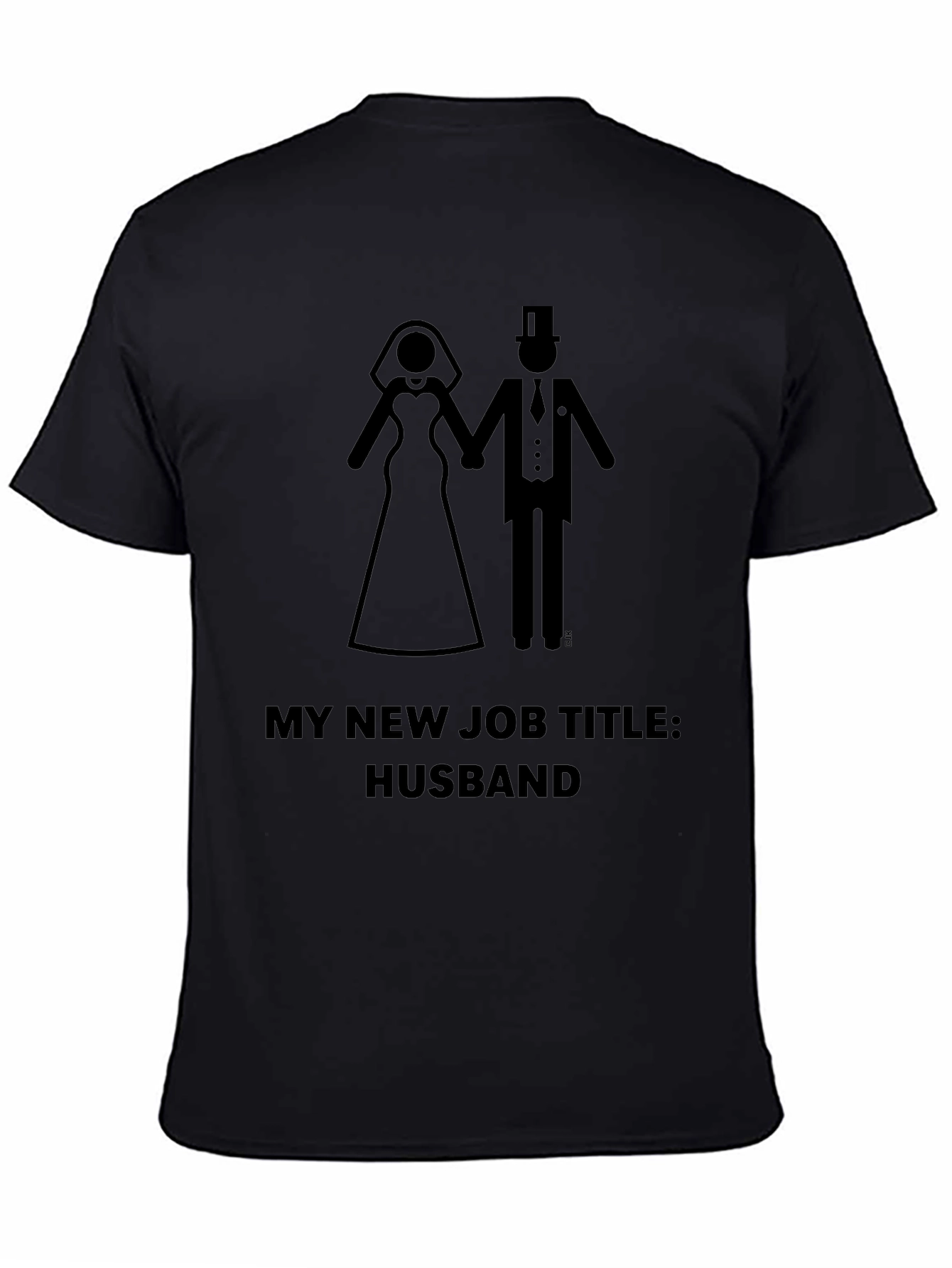 My New Job Title: Husband T-Shirt