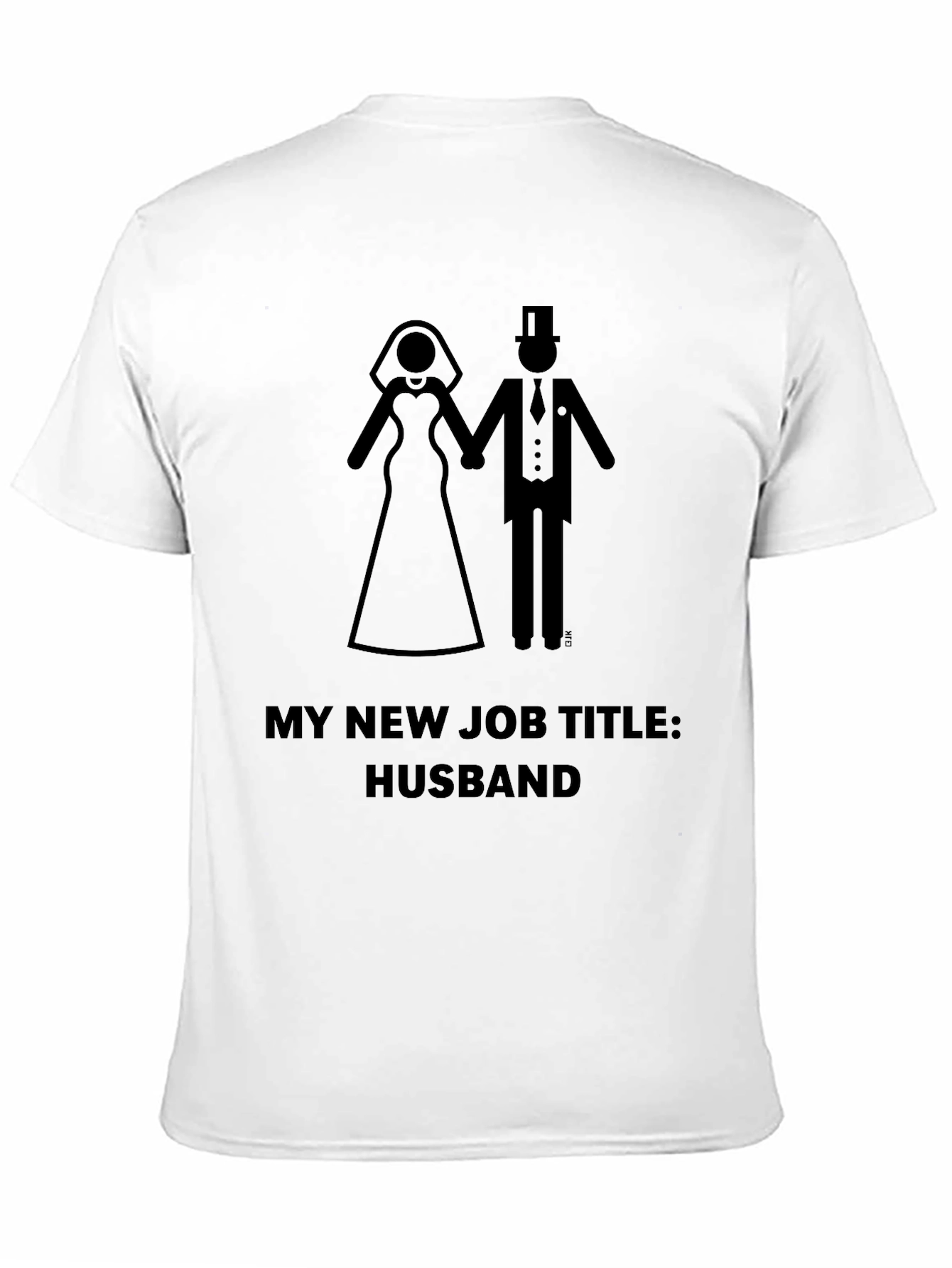 My New Job Title: Husband T-Shirt