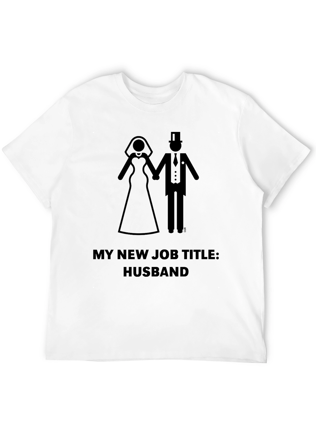 My New Job Title: Husband T-Shirt