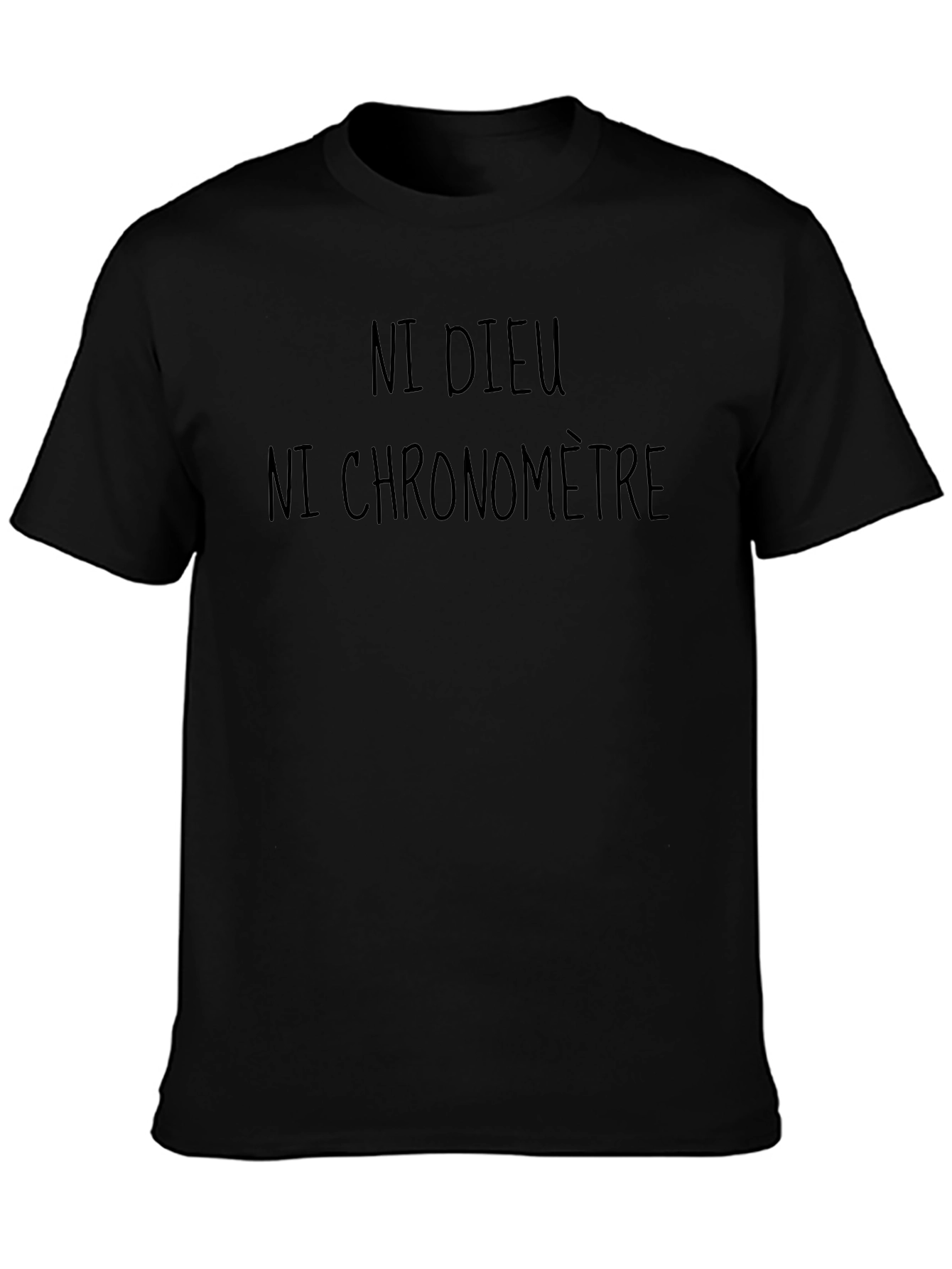 Ni Dieu Ni Chronomètre Graphic T-Shirt