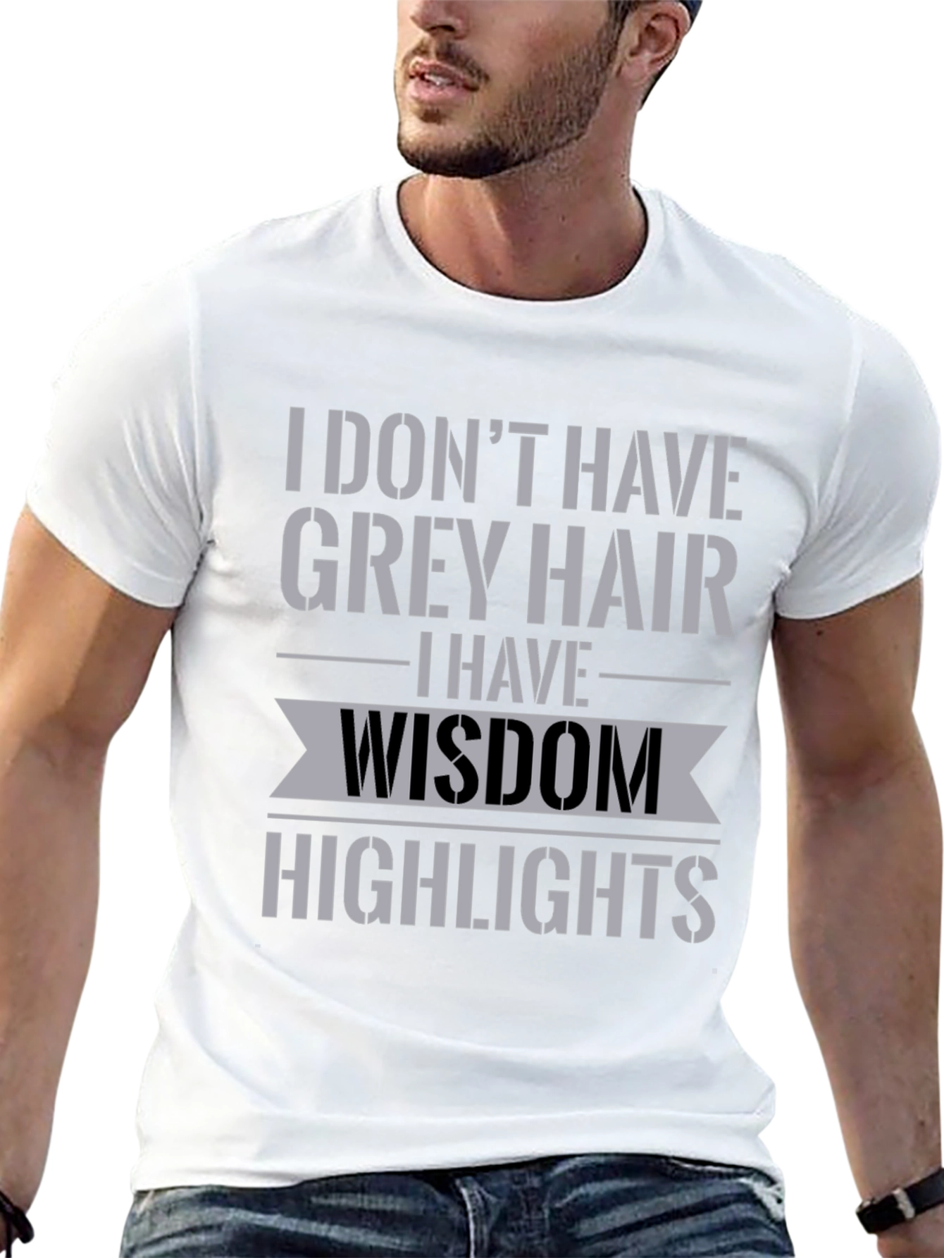 Wisdom Highlights T-Shirt - Funny Grey Hair Tee