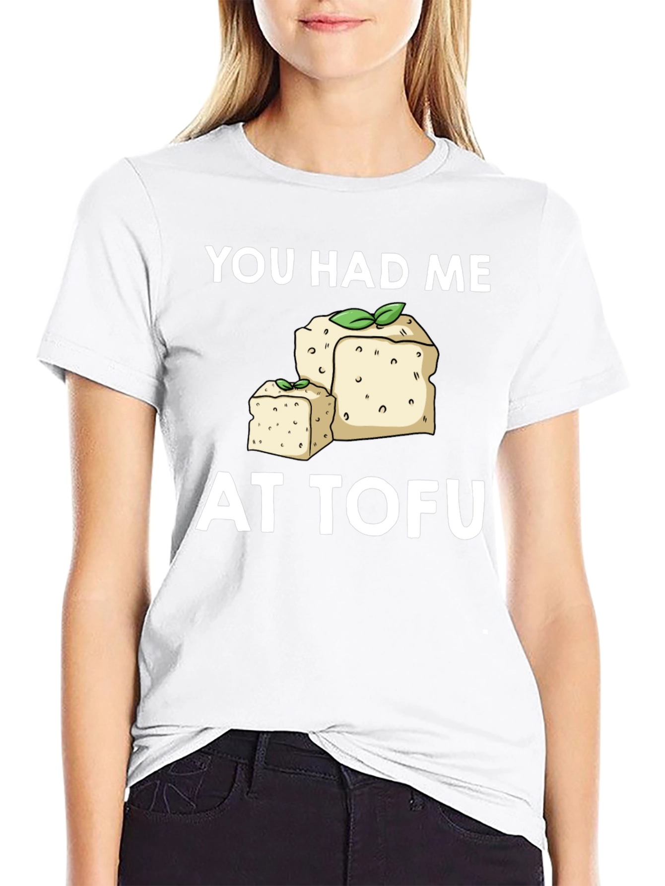 You Had Me at Tofu Graphic Tee