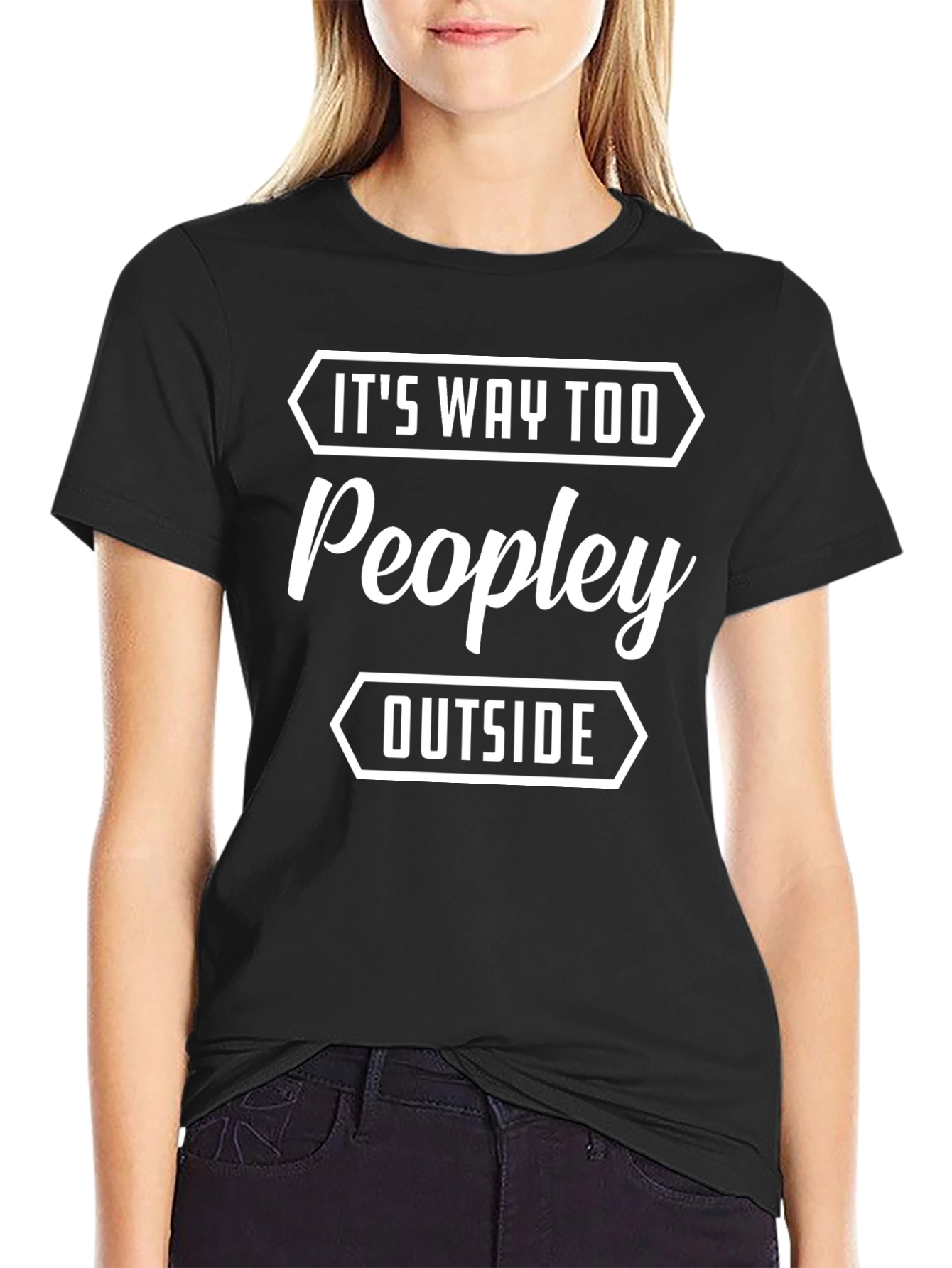 Its Way Too Peopley Outside T-Shirt