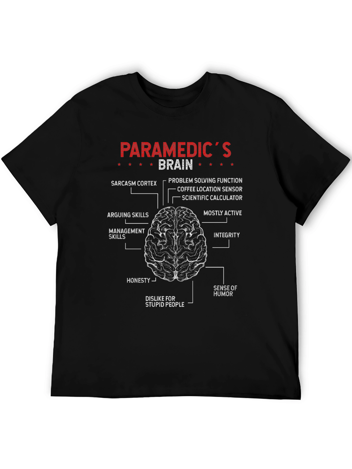 Paramedics Brain T-Shirt - Funny Anatomy Tee