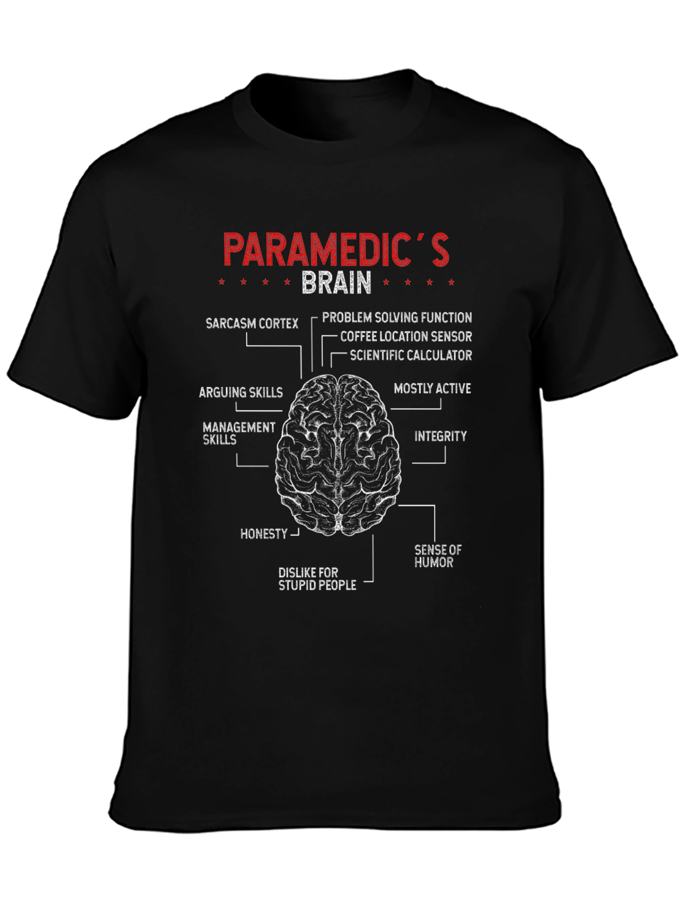 Paramedics Brain T-Shirt - Funny Anatomy Tee