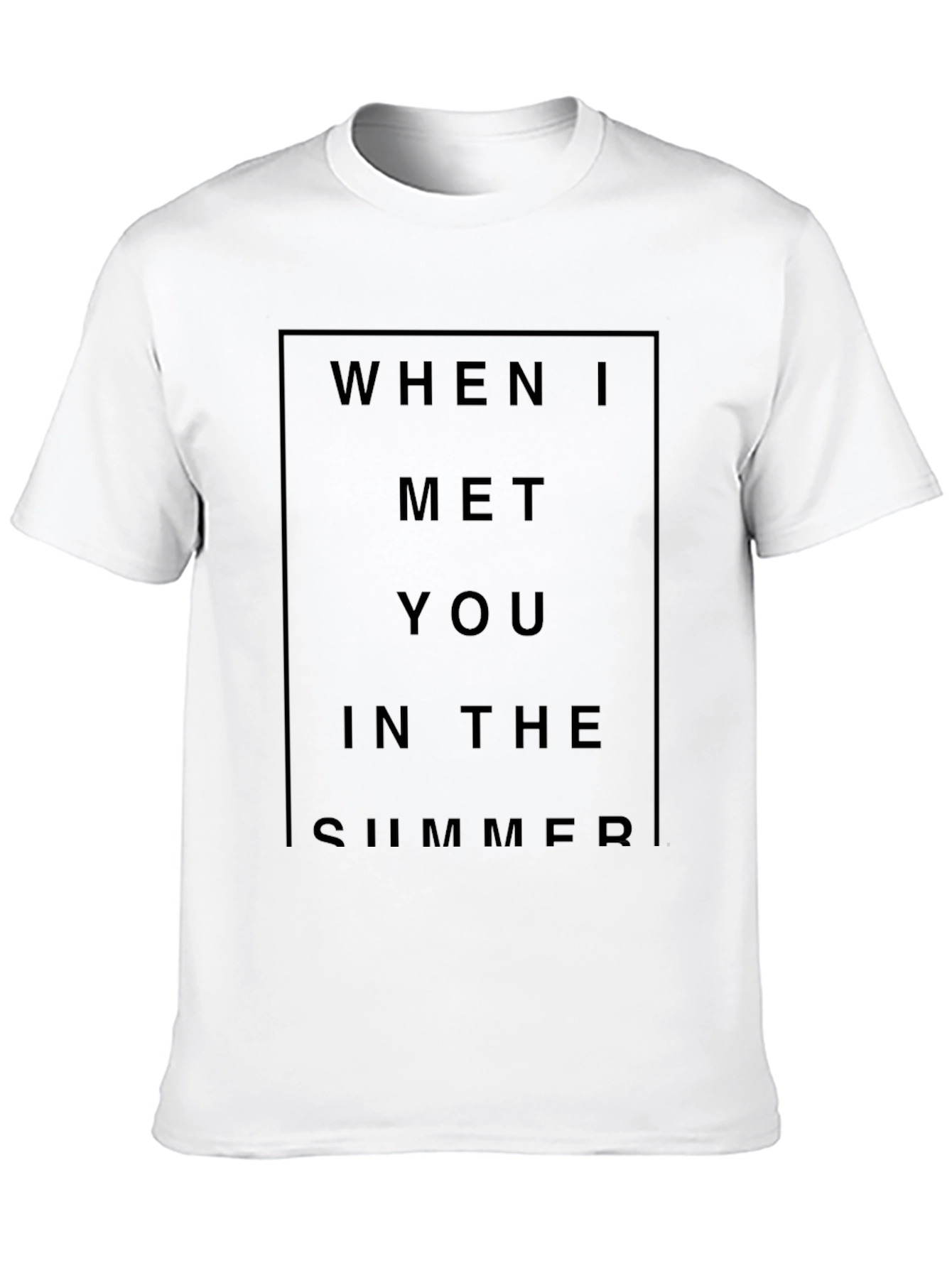 When I Met You In The Summer Black T-Shirt