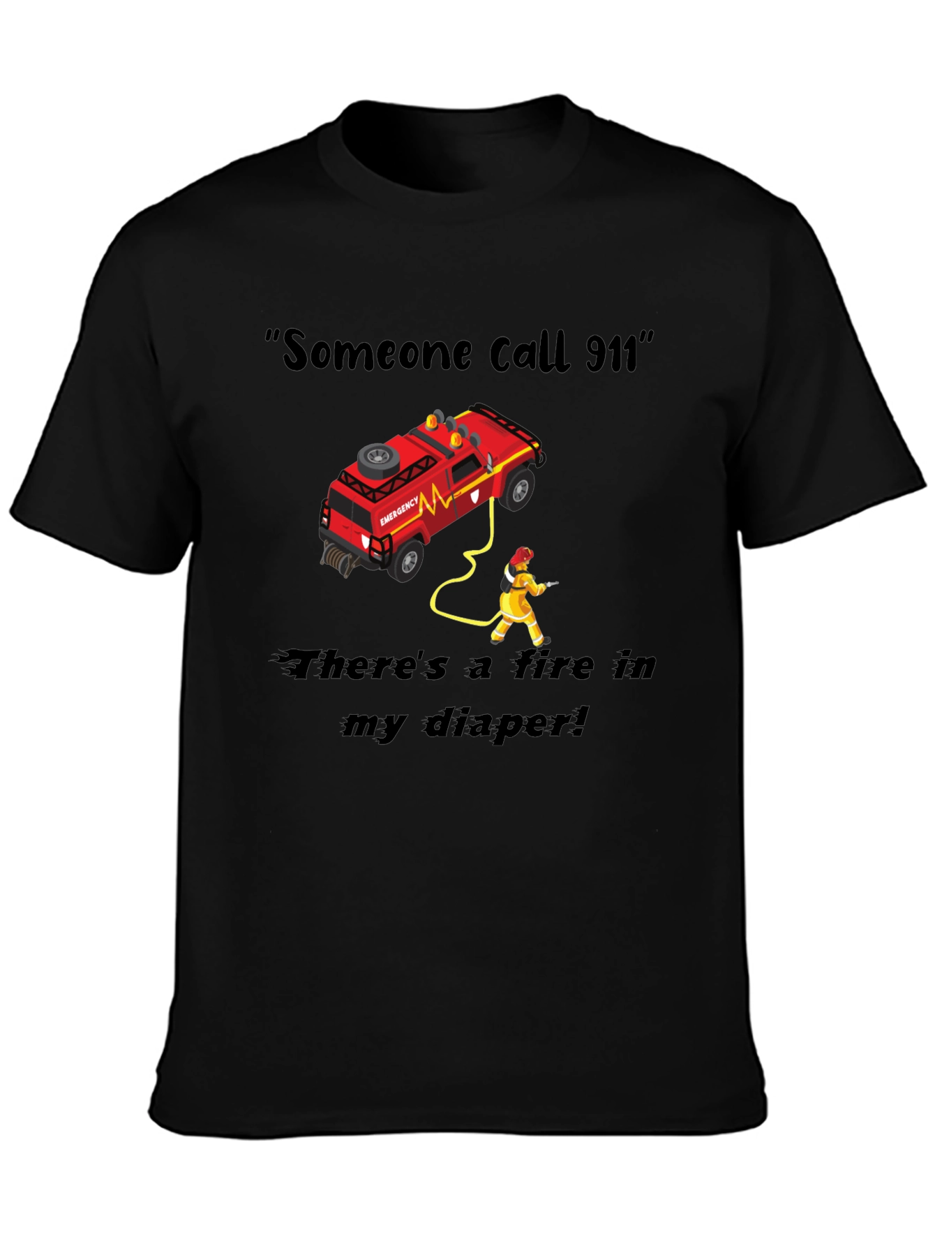 Fire in My Diaper T-Shirt - Funny Graphic Tee