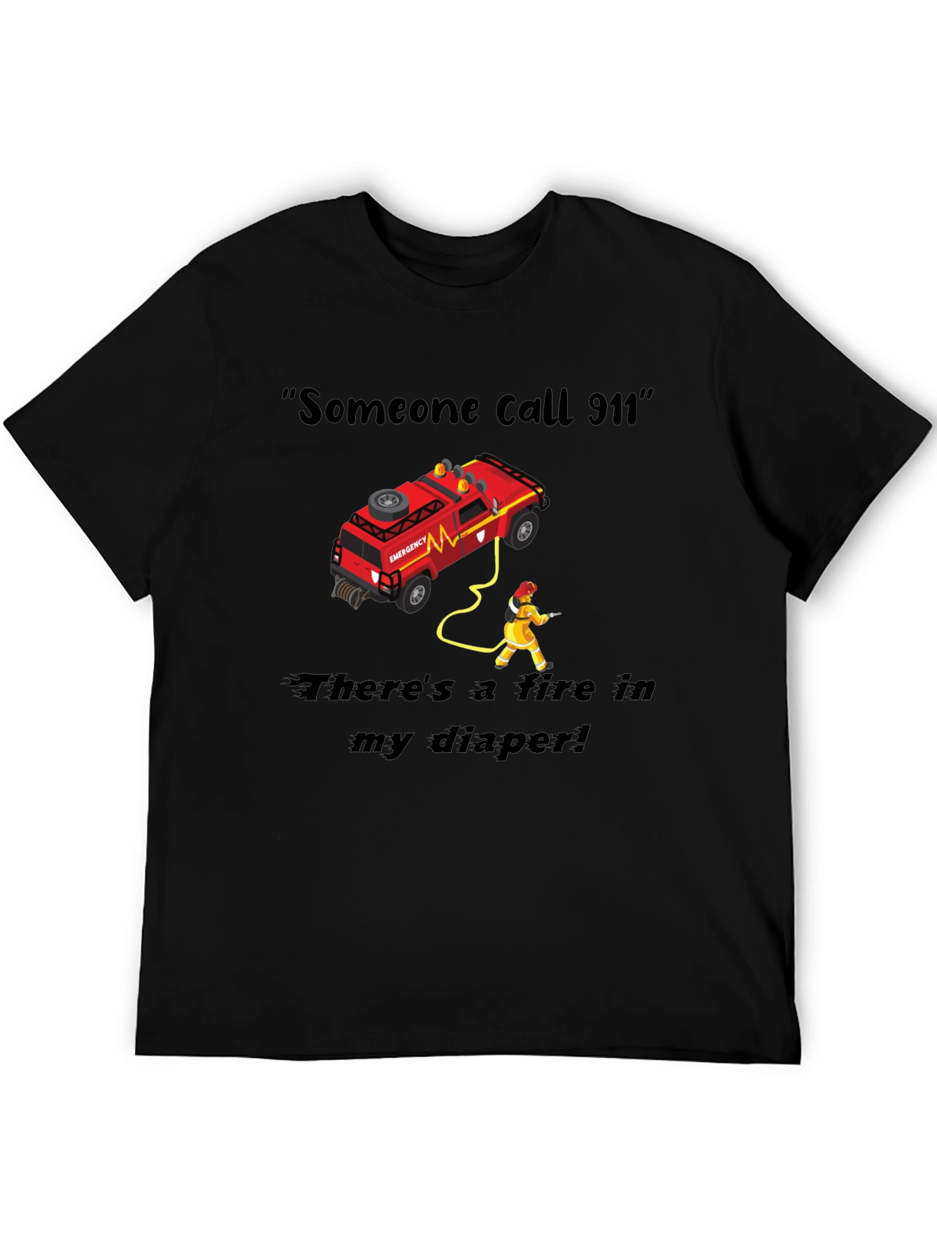 Fire in My Diaper T-Shirt - Funny Graphic Tee